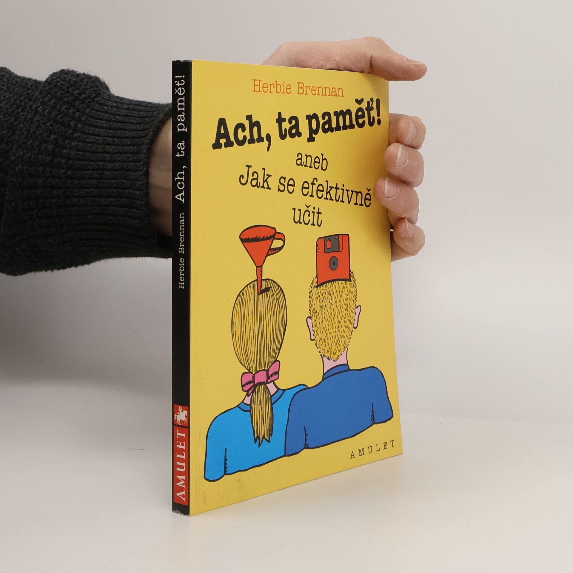 Herbie Brennan Ach, ta paměť!, aneb, Jak se efektivně učit