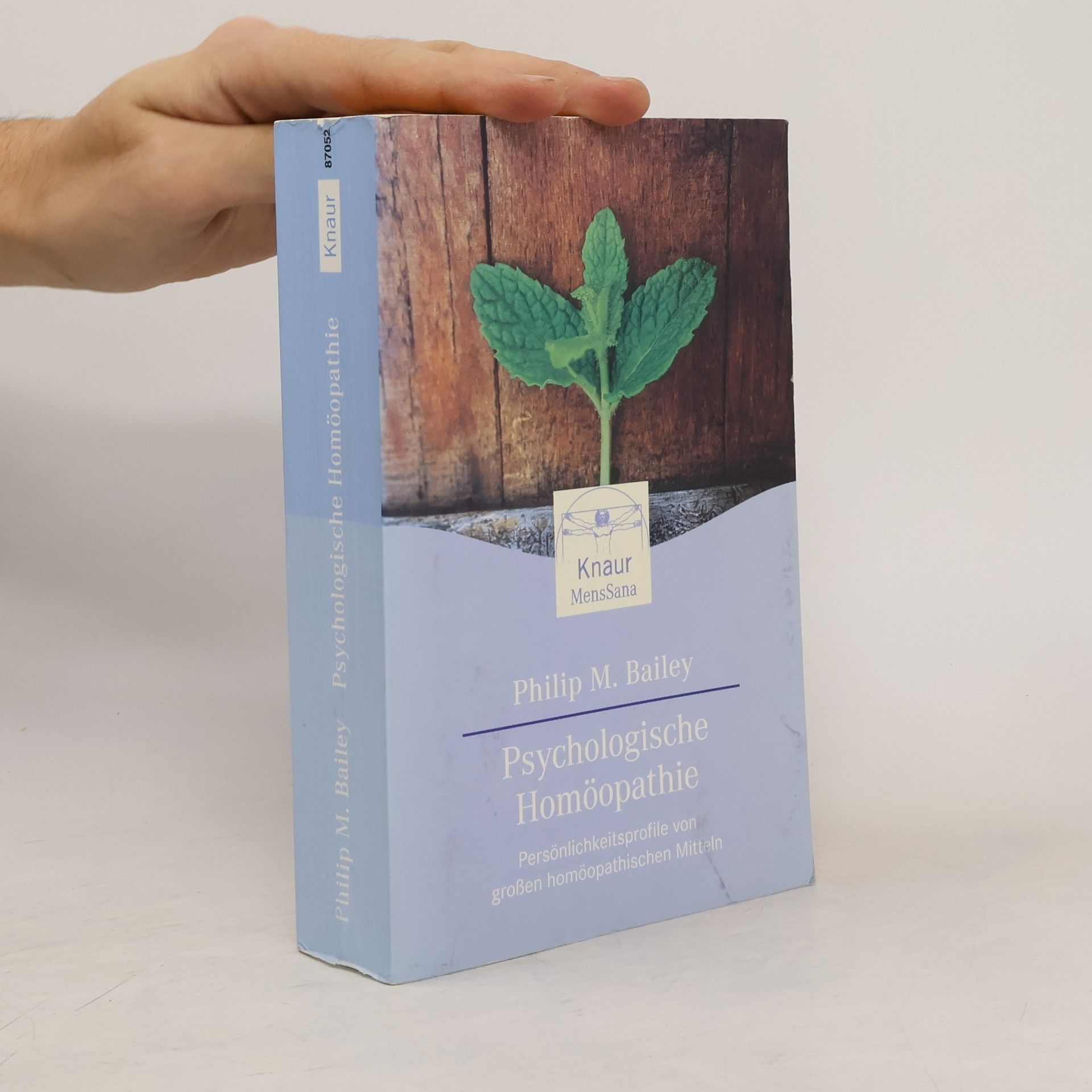 Philip M. Bailey Psychologische Homöopathie