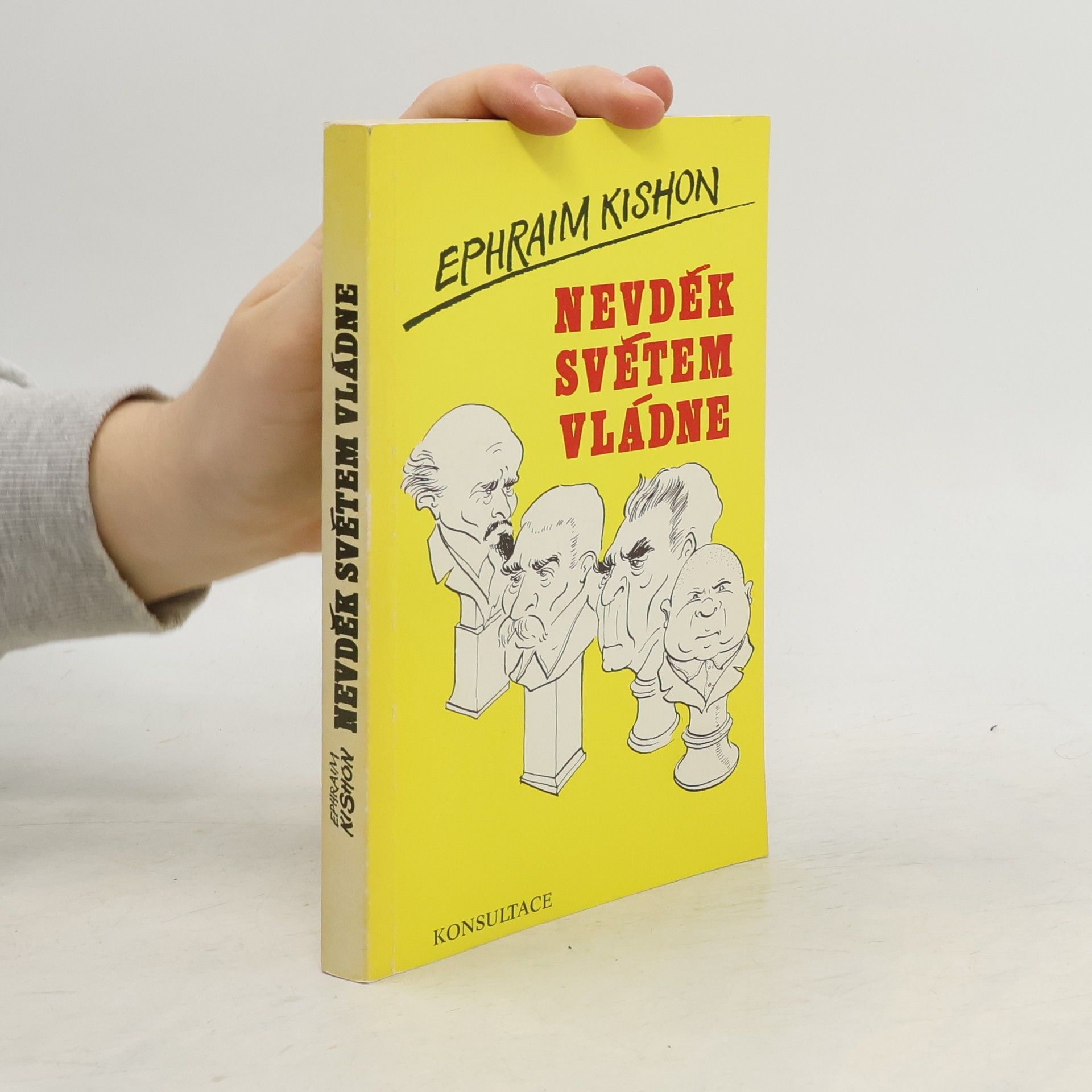 Ephraim Kishon Nevděk světem vládne