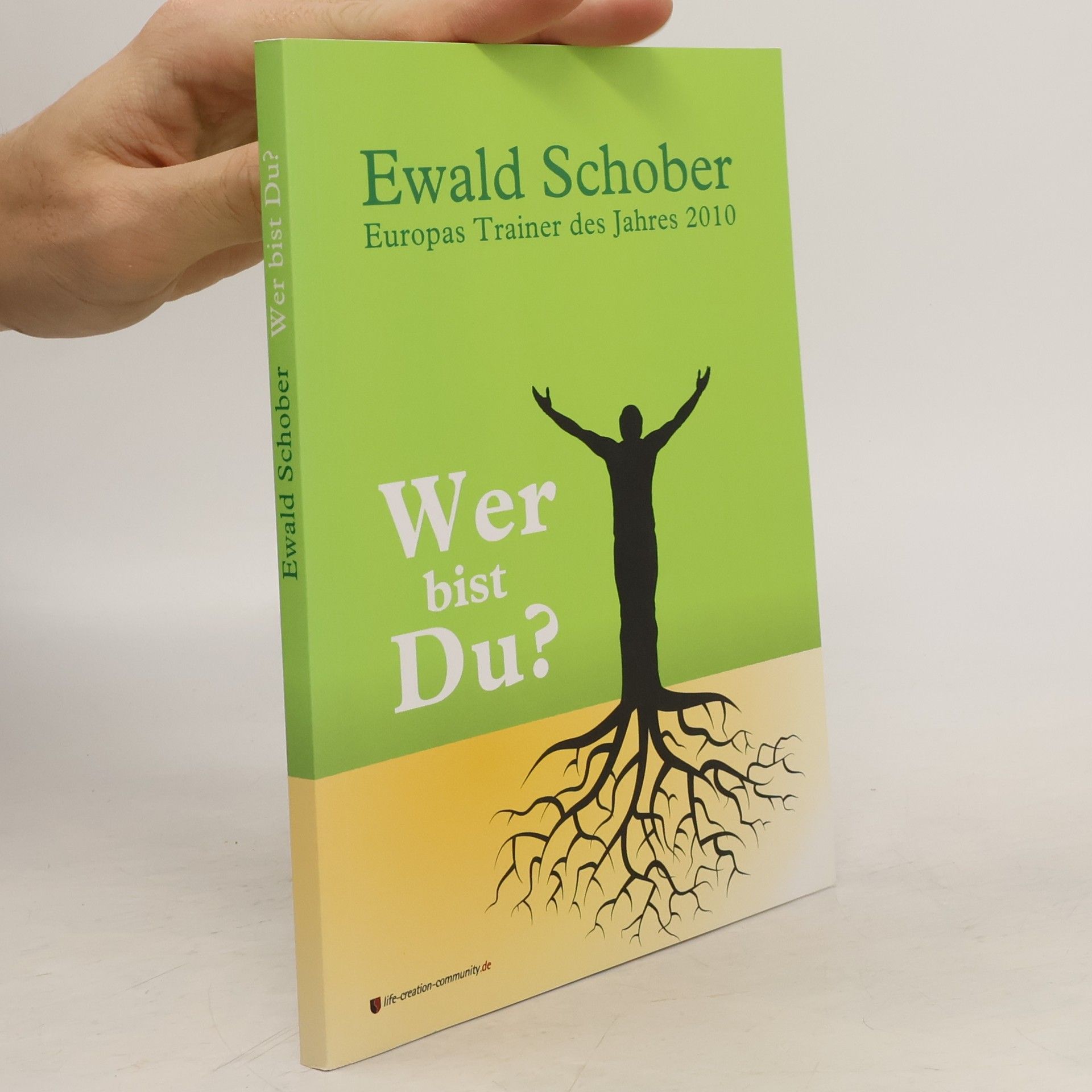 Ewald Schober Wer bist Du?