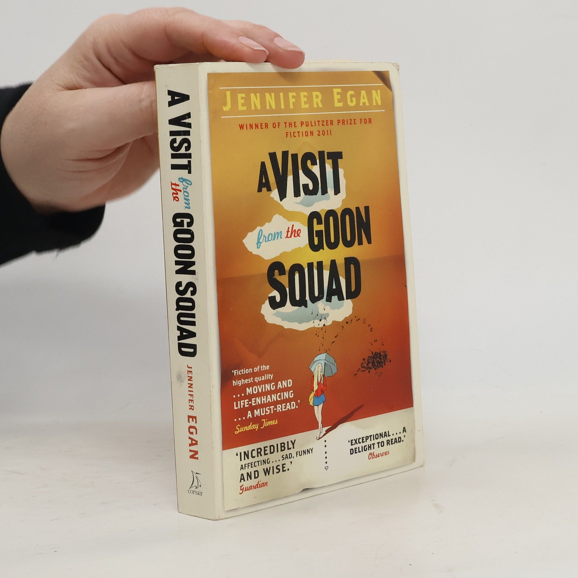 Jennifer Egan A visit from the Goon Squad
