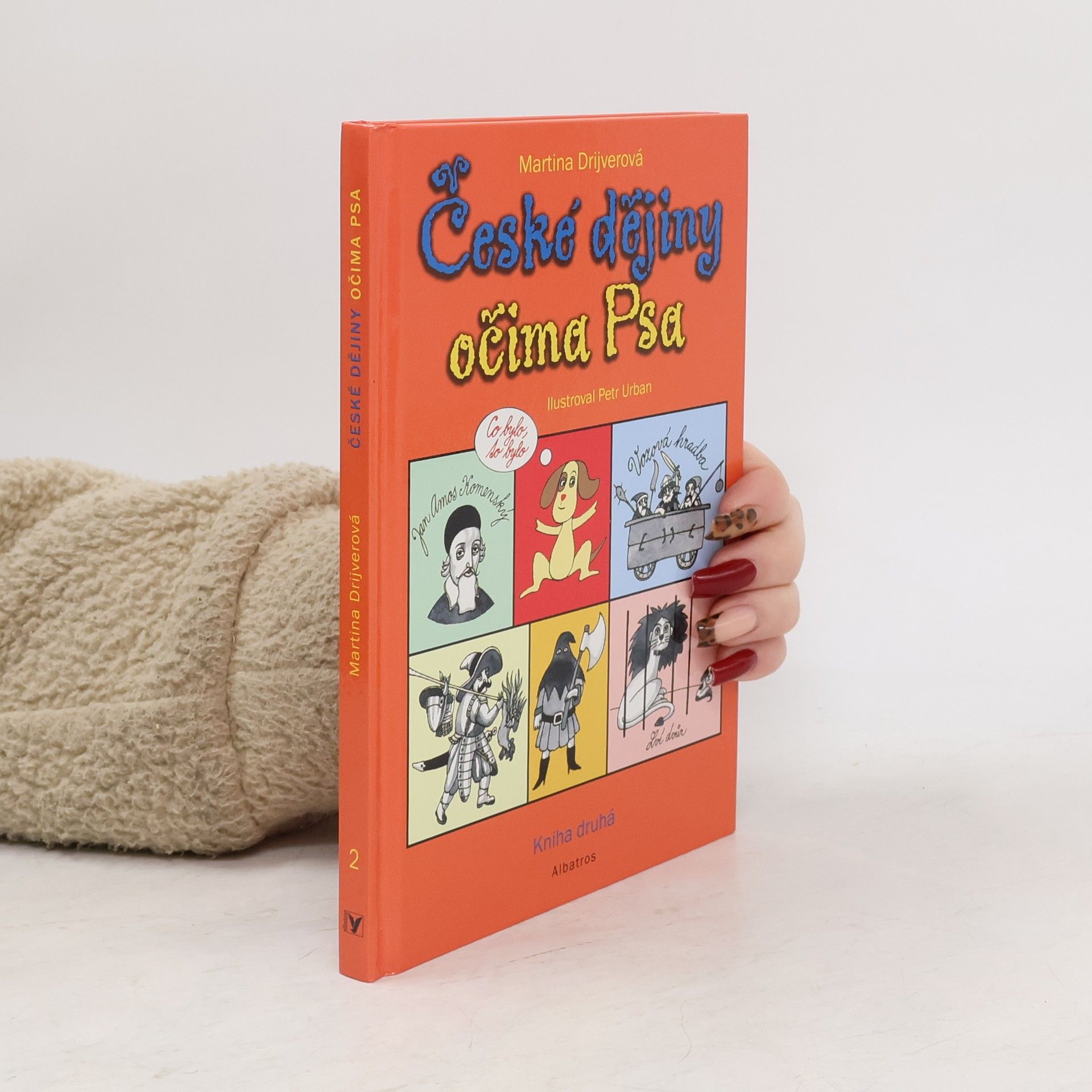 Martina Drijverová České dějiny očima Psa (2. díl)