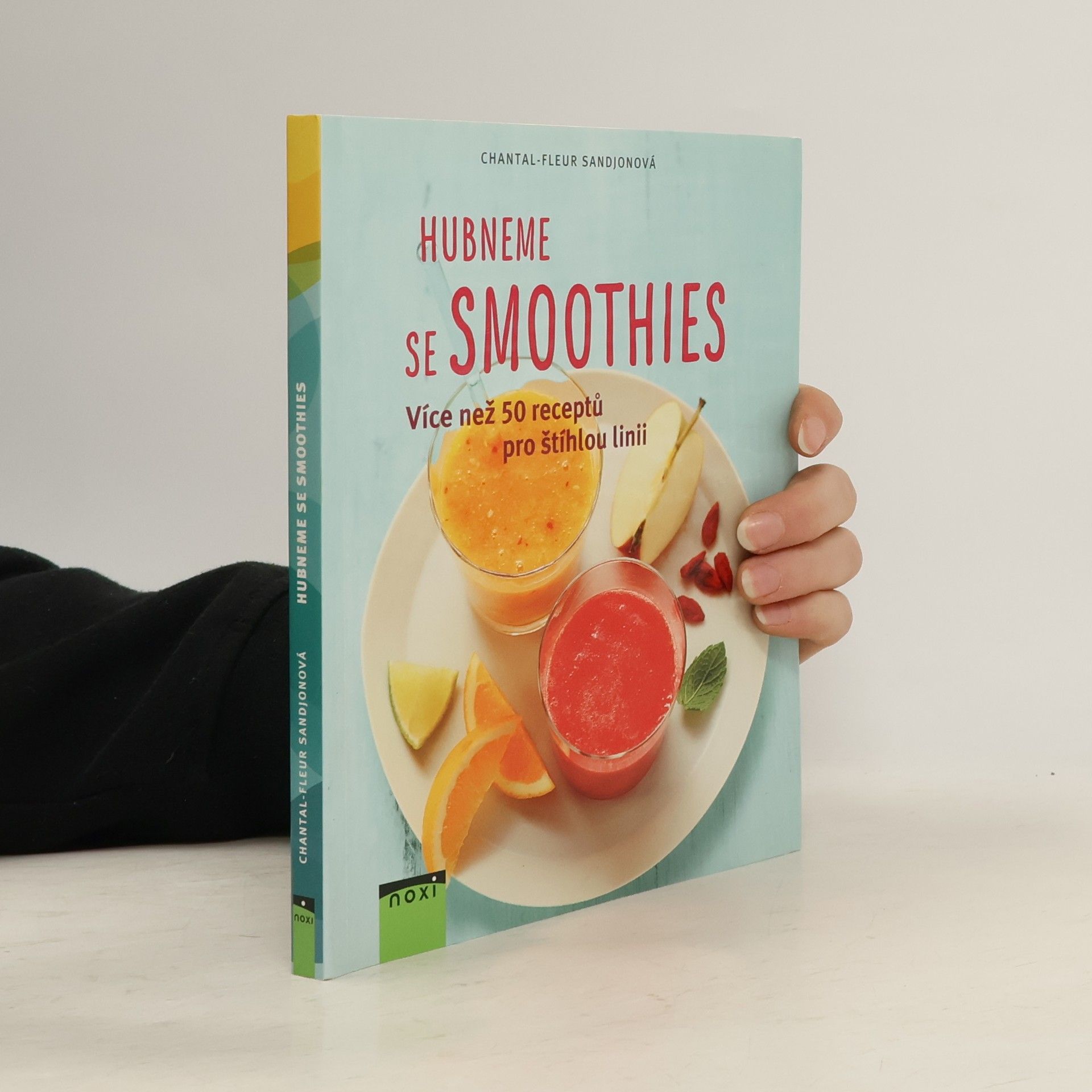 Hubneme se smoothies. Více než 50 receptů pro štíhlou linii