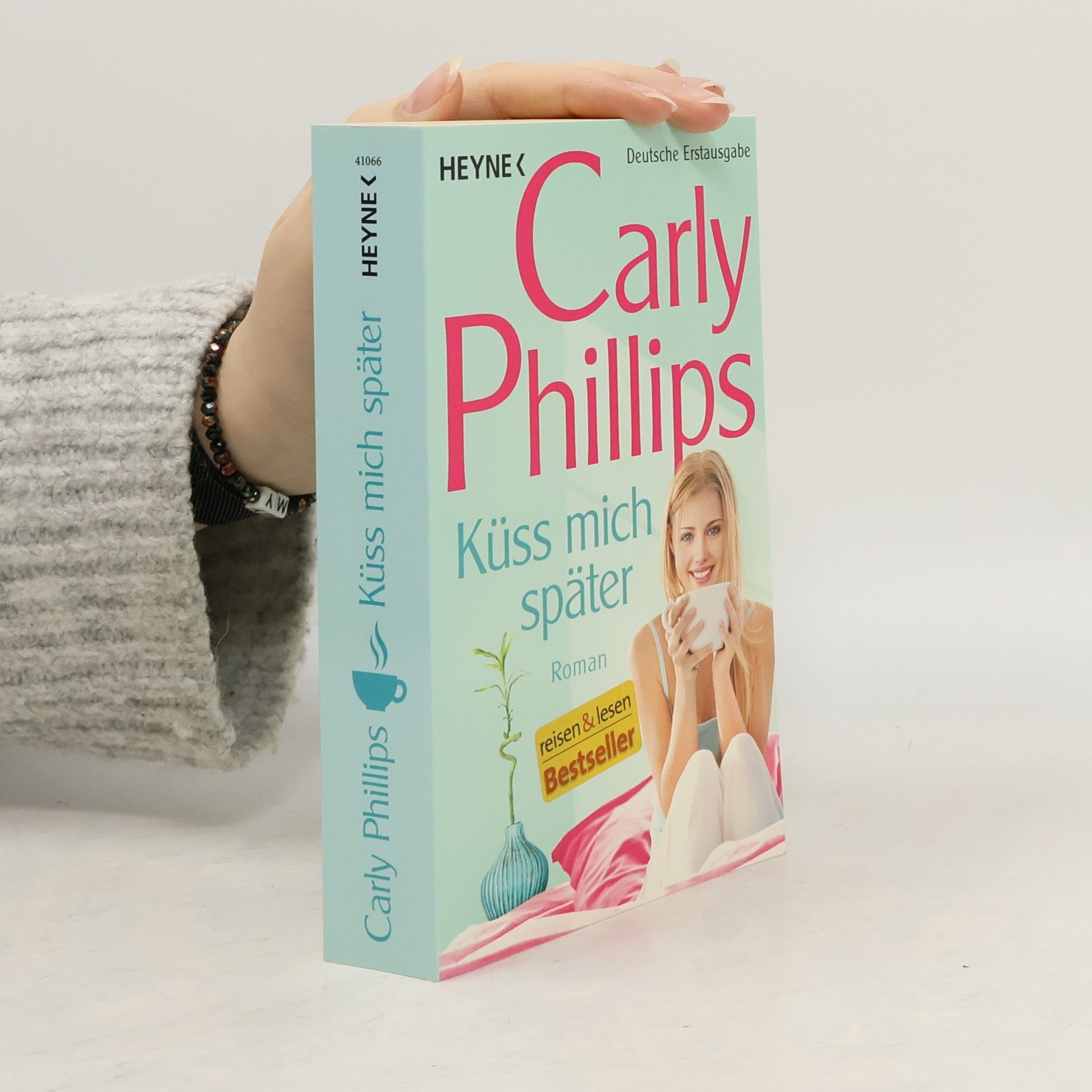 Carly Phillips Küss mich später