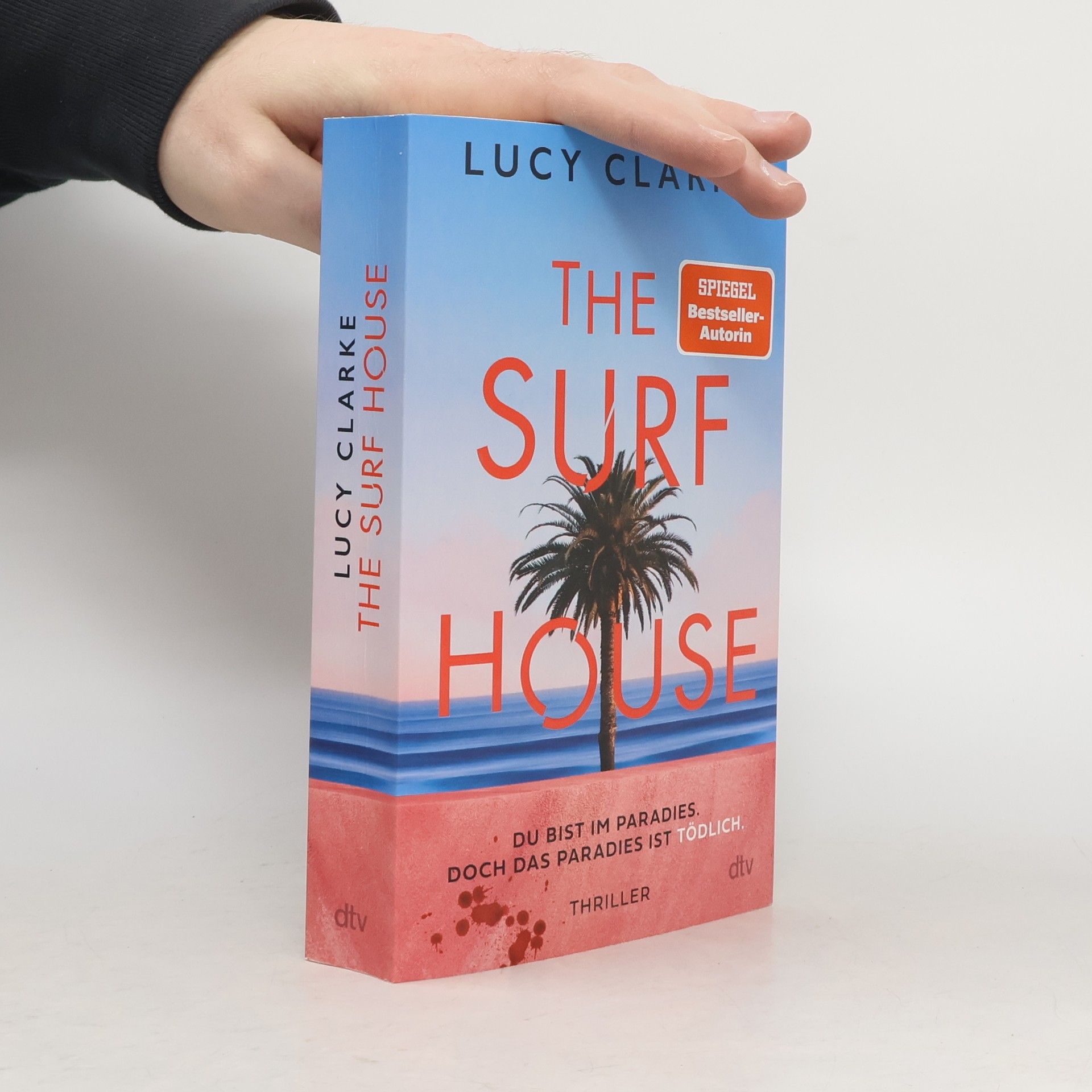 Lucy Clarke The Surf House
