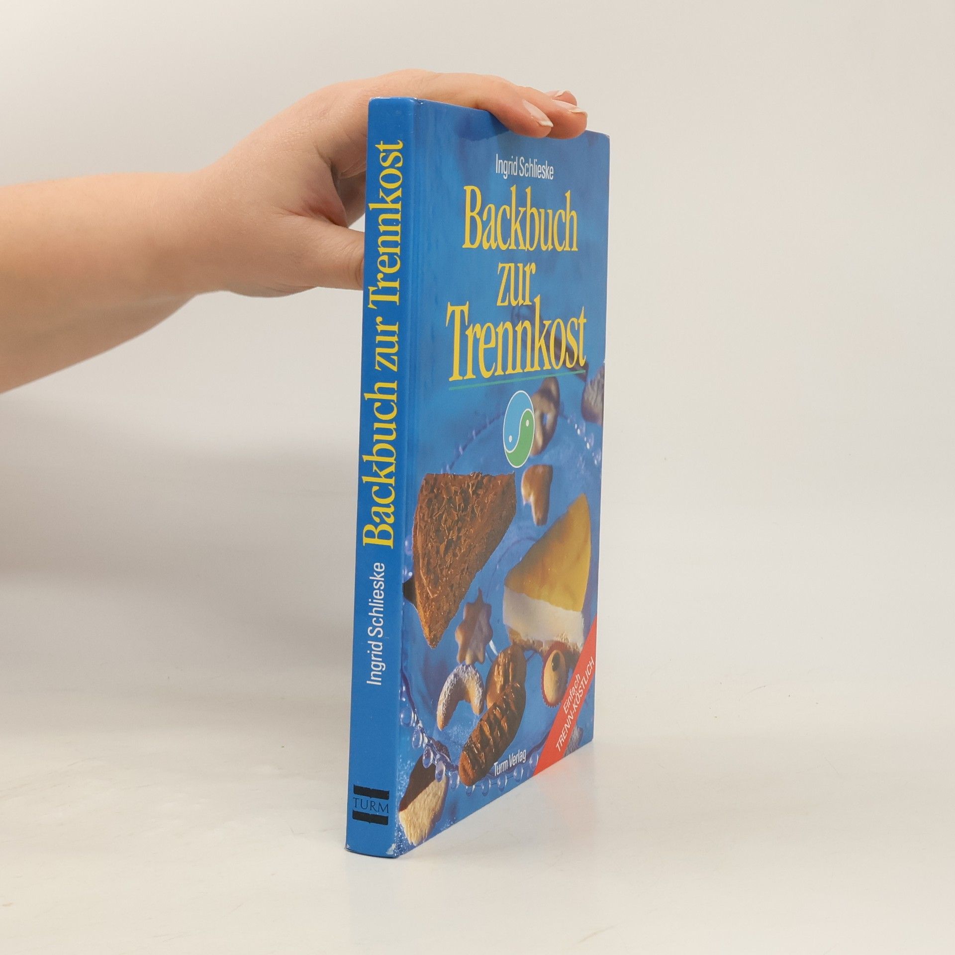 Ingrid Schlieske Backbuch zur Trennkost