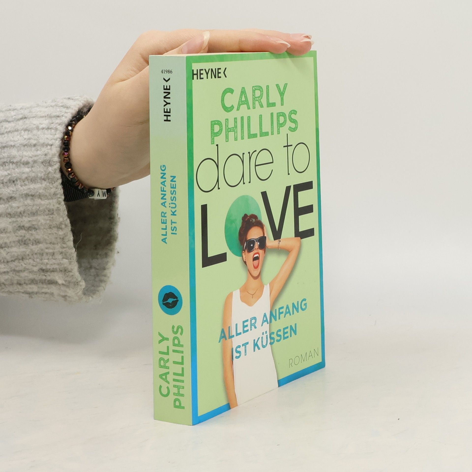 Carly Phillips Aller Anfang ist küssen