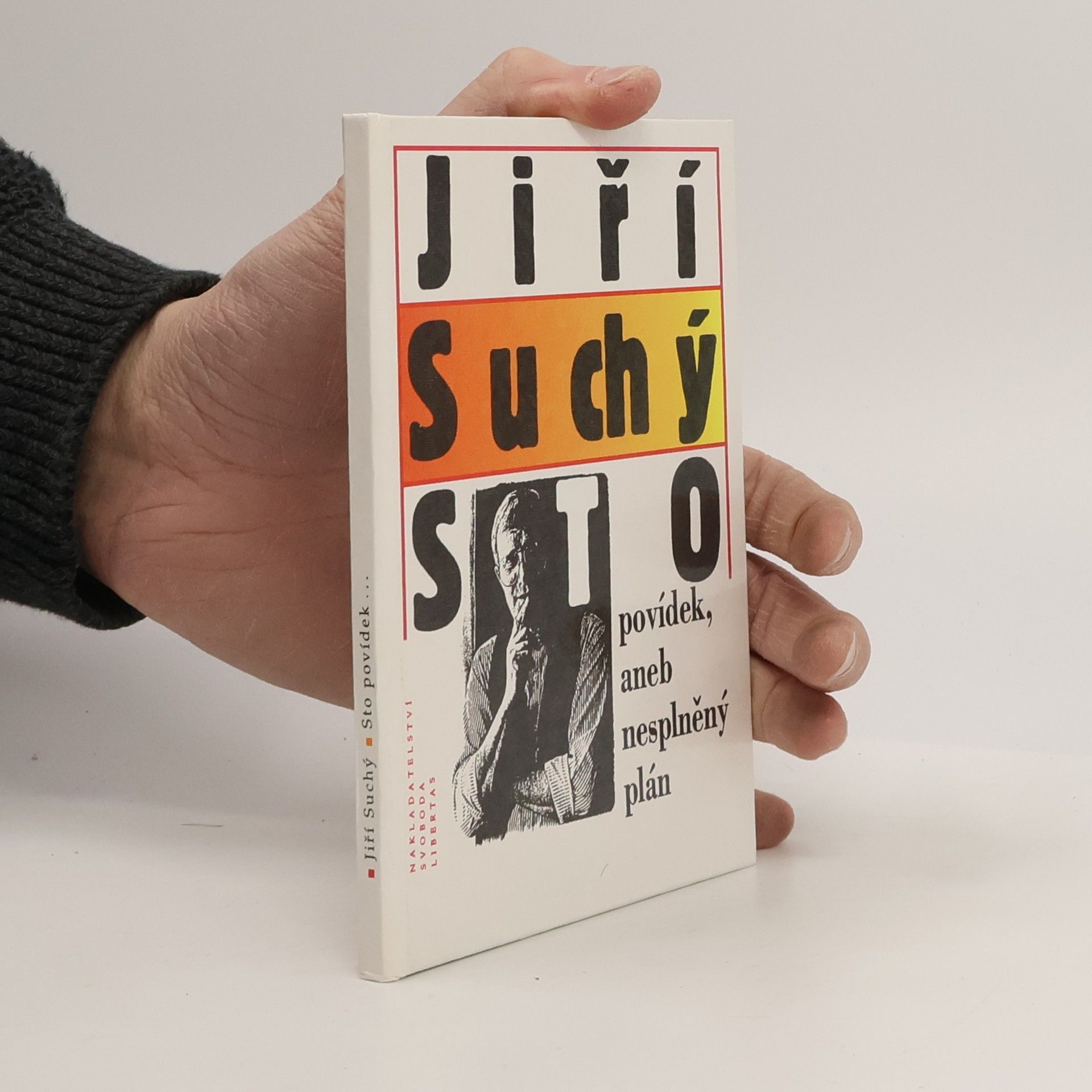 Jiří Suchý Sto povídek, aneb nesplněný plán