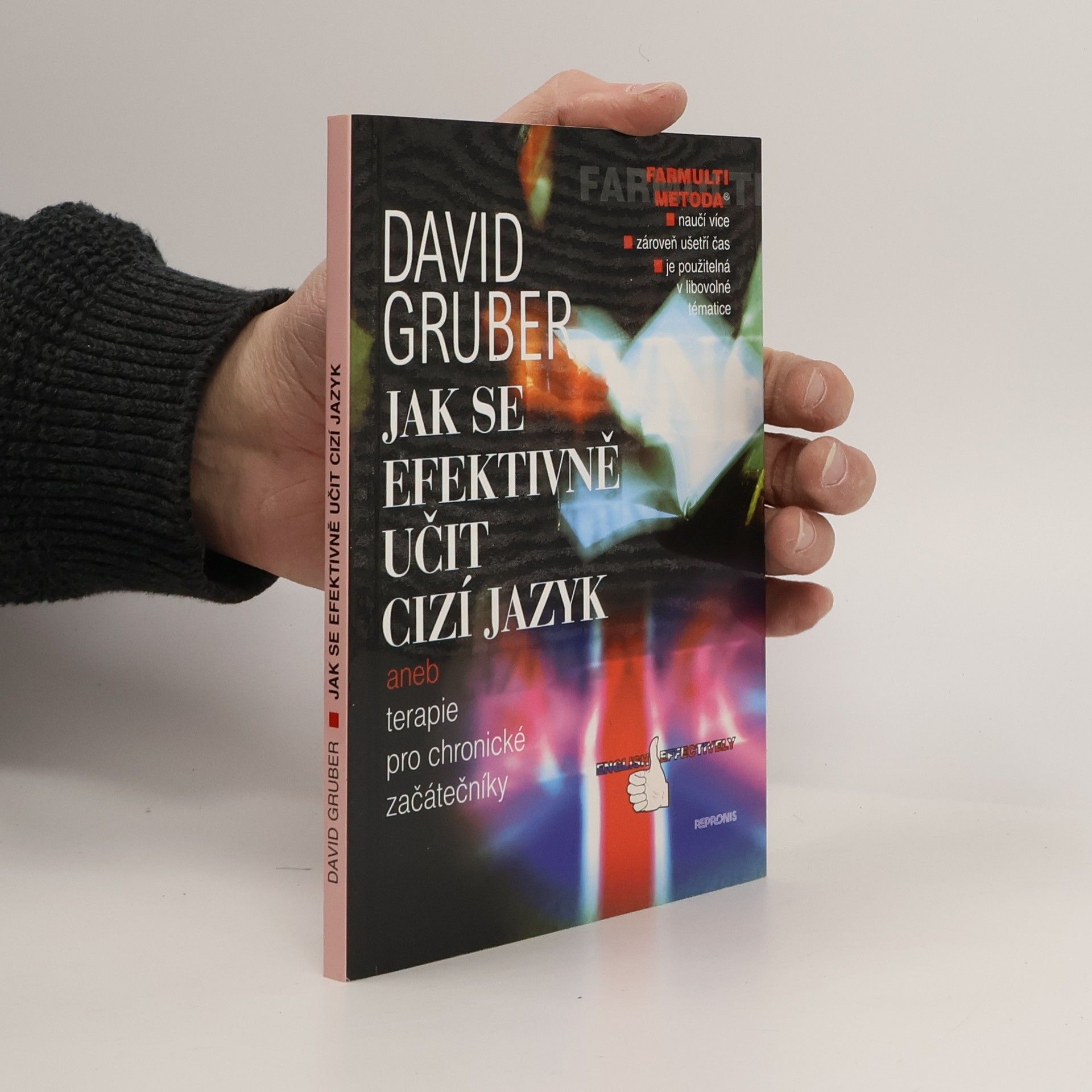 David Gruber Jak se efektivně učit cizí jazyk, aneb, Terapie pro chronické začátečníky = English efectively