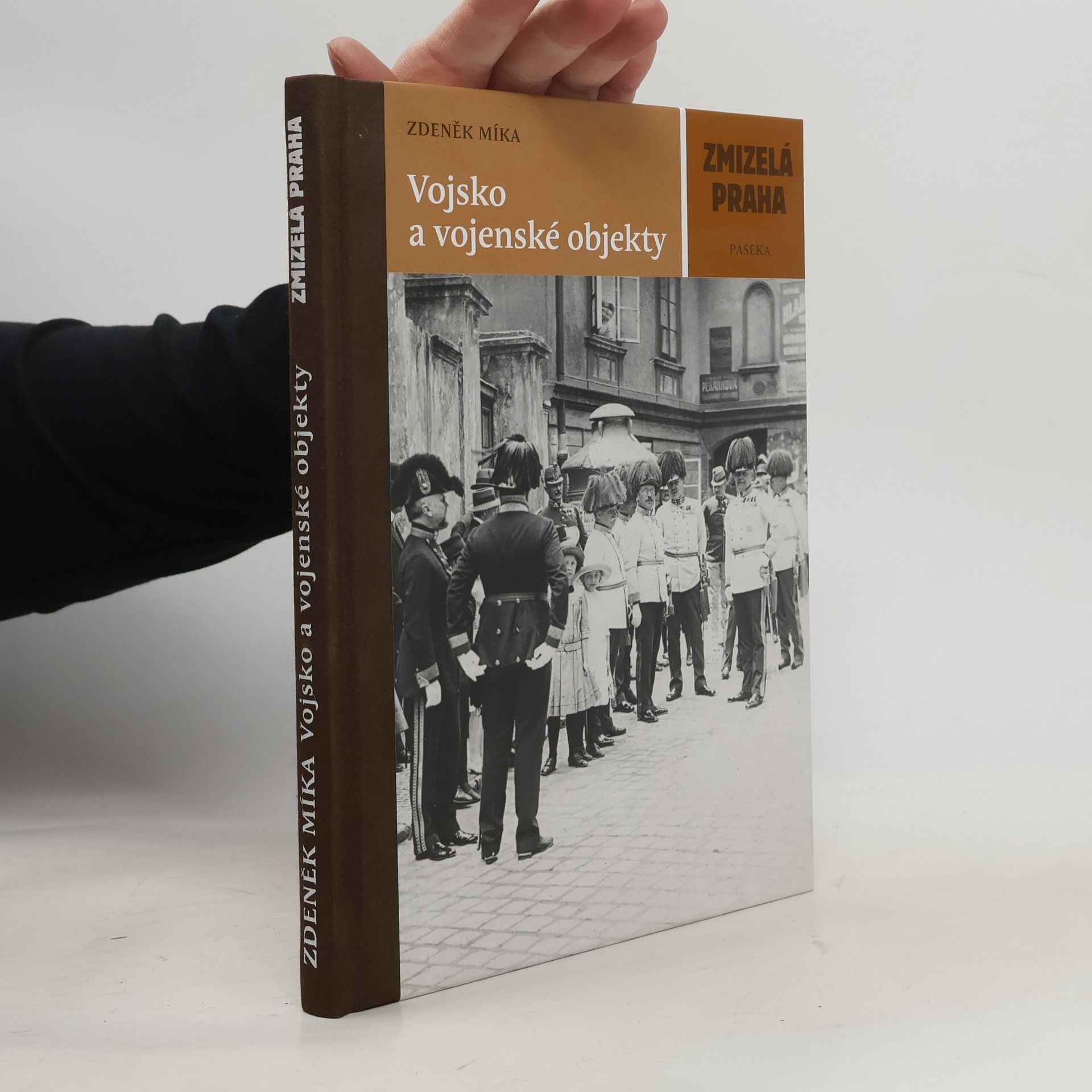 Zdeněk Míka Vojsko a vojenské objekty