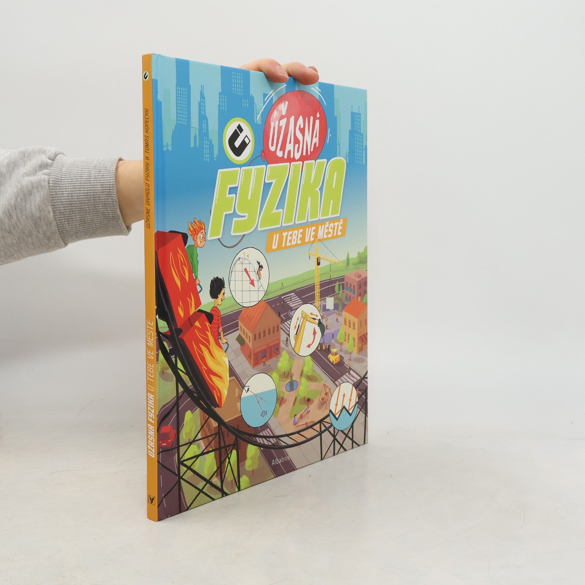 Tomáš Kopecký Úžasná fyzika u tebe ve městě