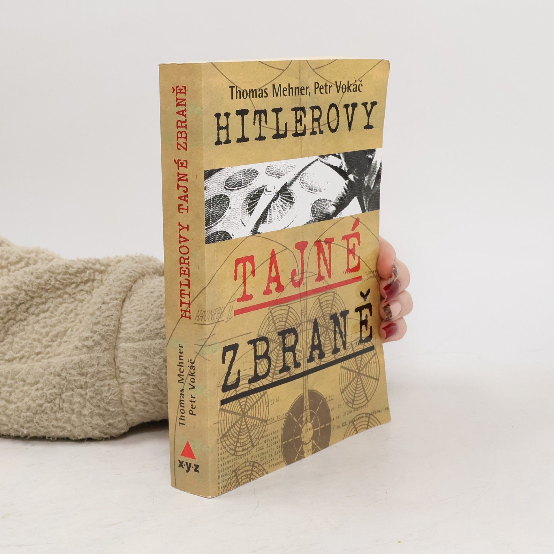 Thomas Mehner Hitlerovy tajné zbraně