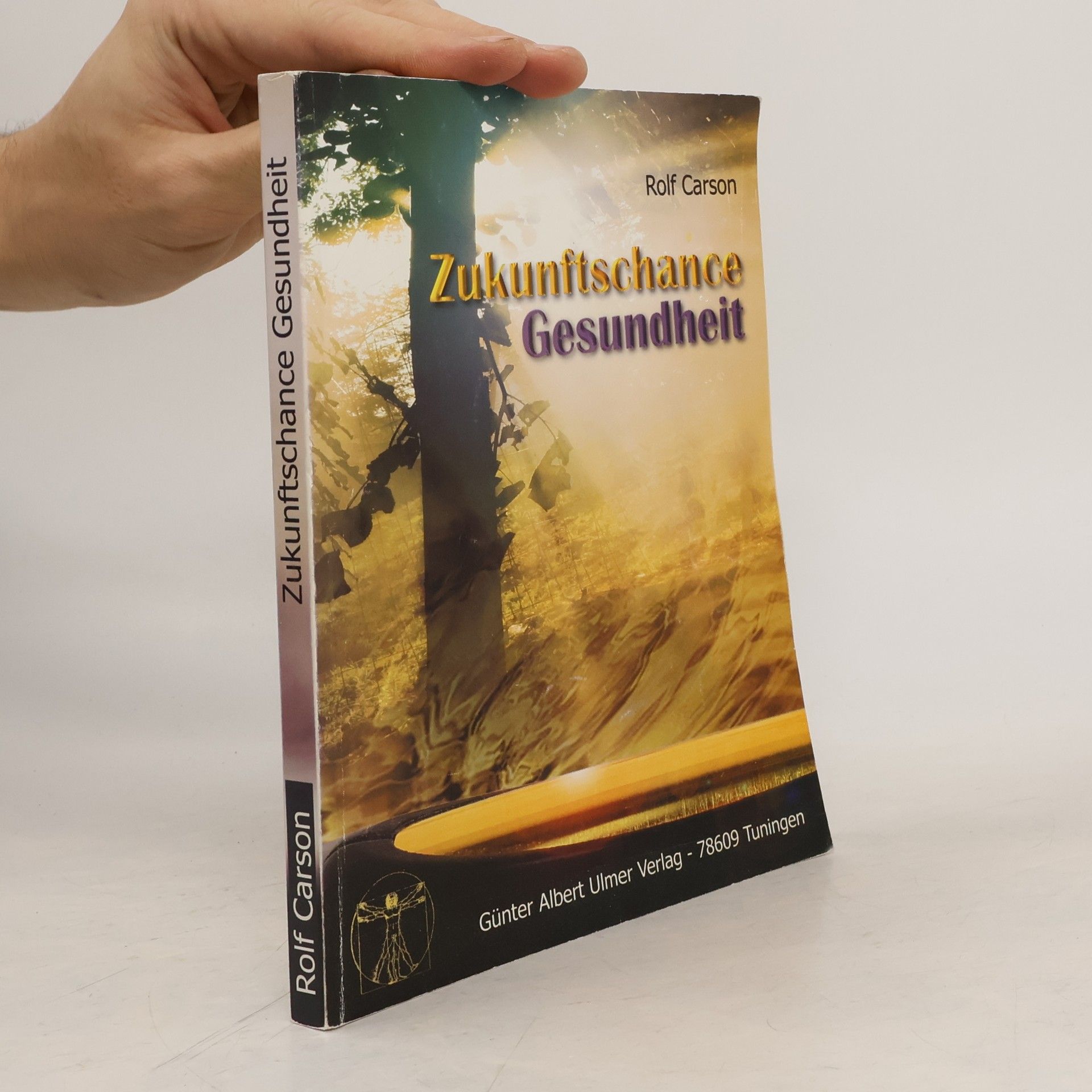 Rolf Carson Zukunfts-Chance Gesundheit