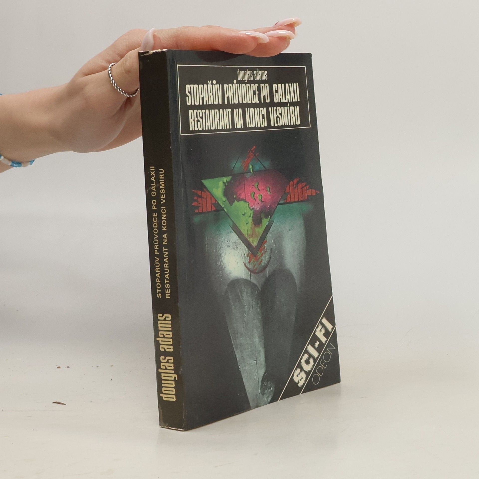 Douglas Adams Stopařův průvodce po Galaxii. Restaurant na konci vesmíru.