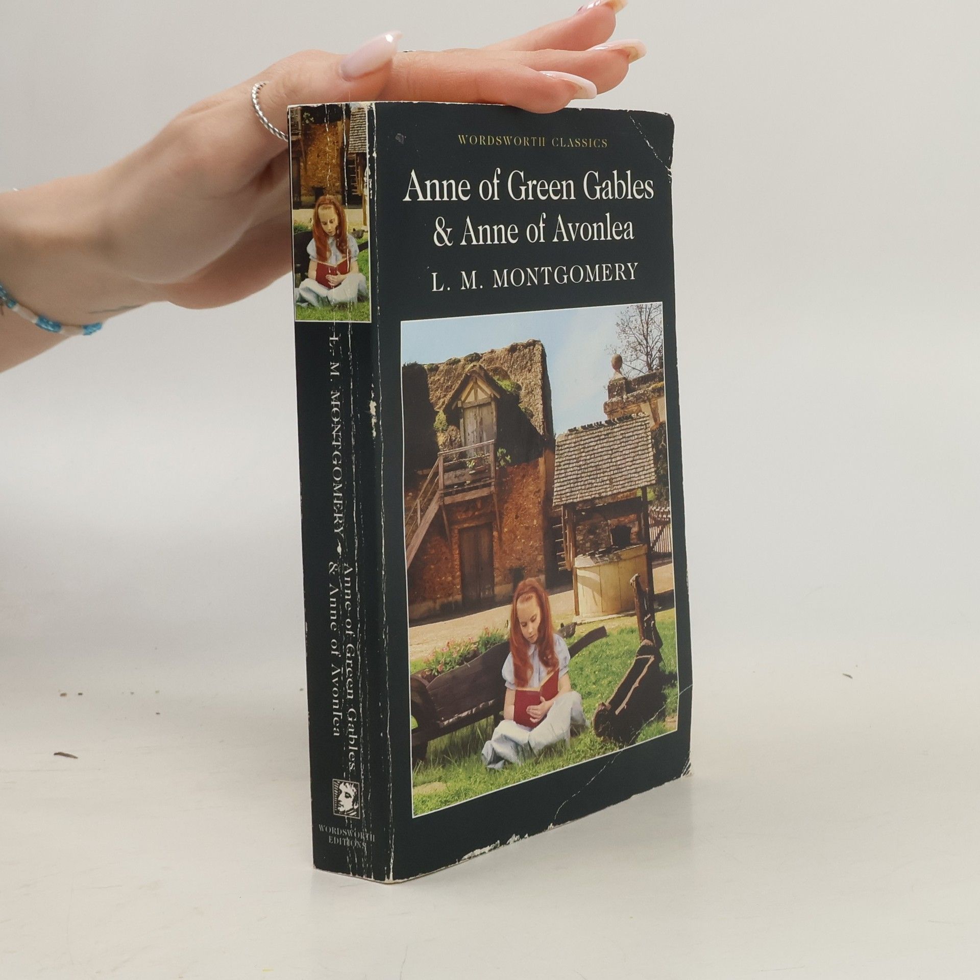 Lucy Maud Montgomery Wordsworth Classics: Anne of Green Gables & Anne of Avonlea