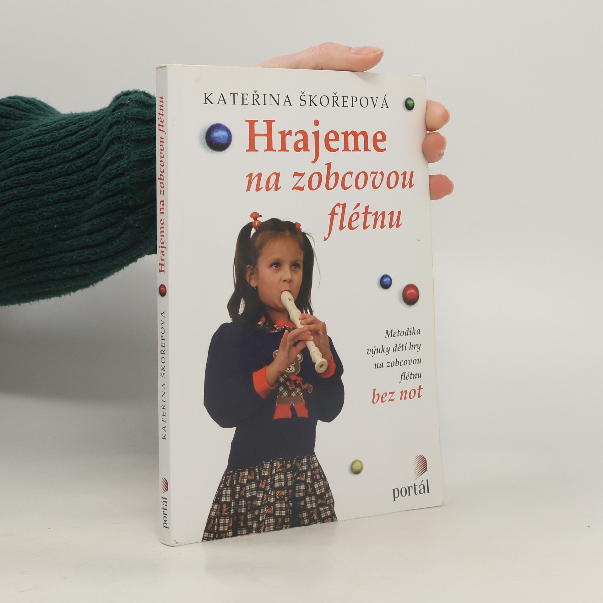 Kateřina Skořepová Hrajeme na zobcovou flétnu