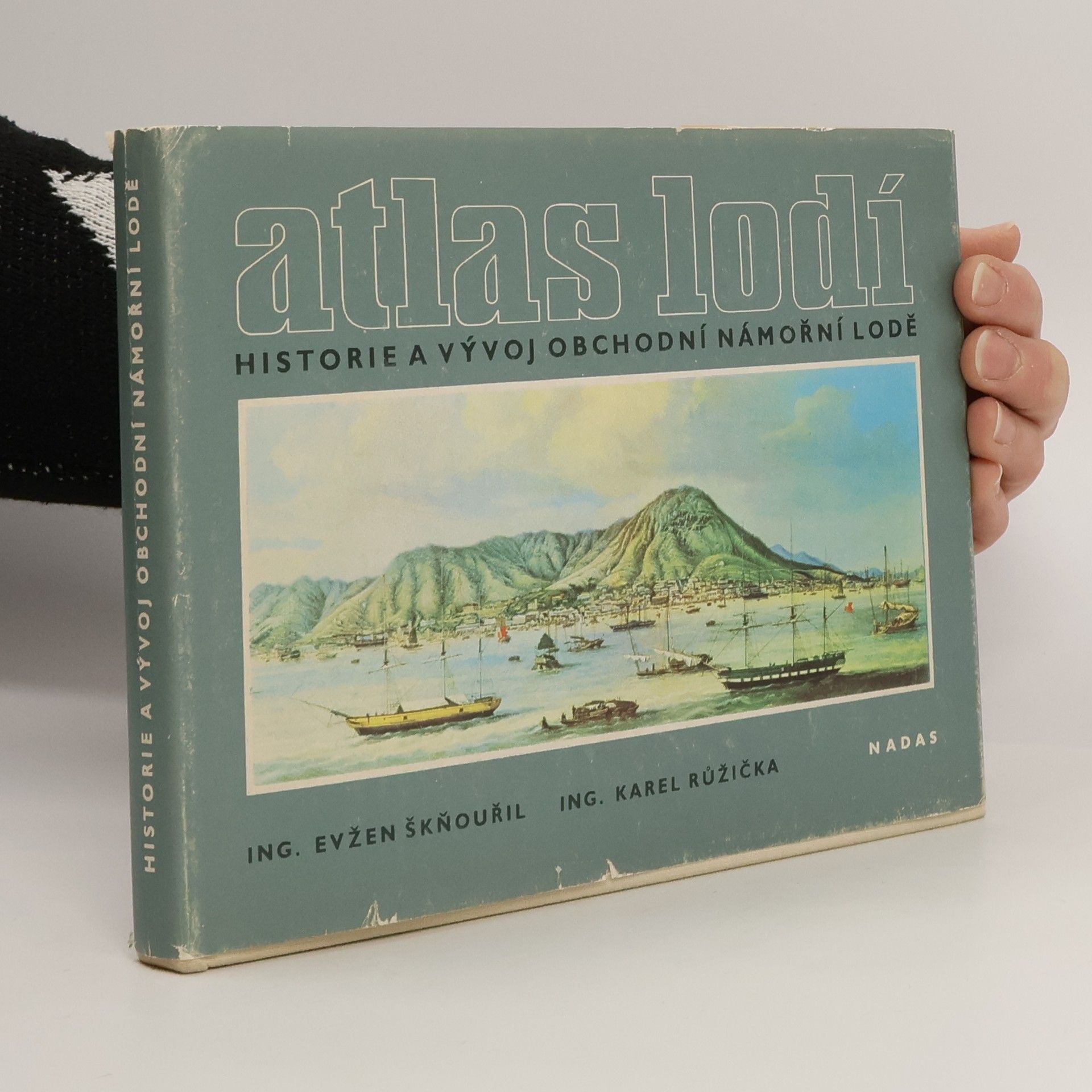 Evžen Škňouřil Atlas lodí. Historie a vývoj obchodní námořní lodě