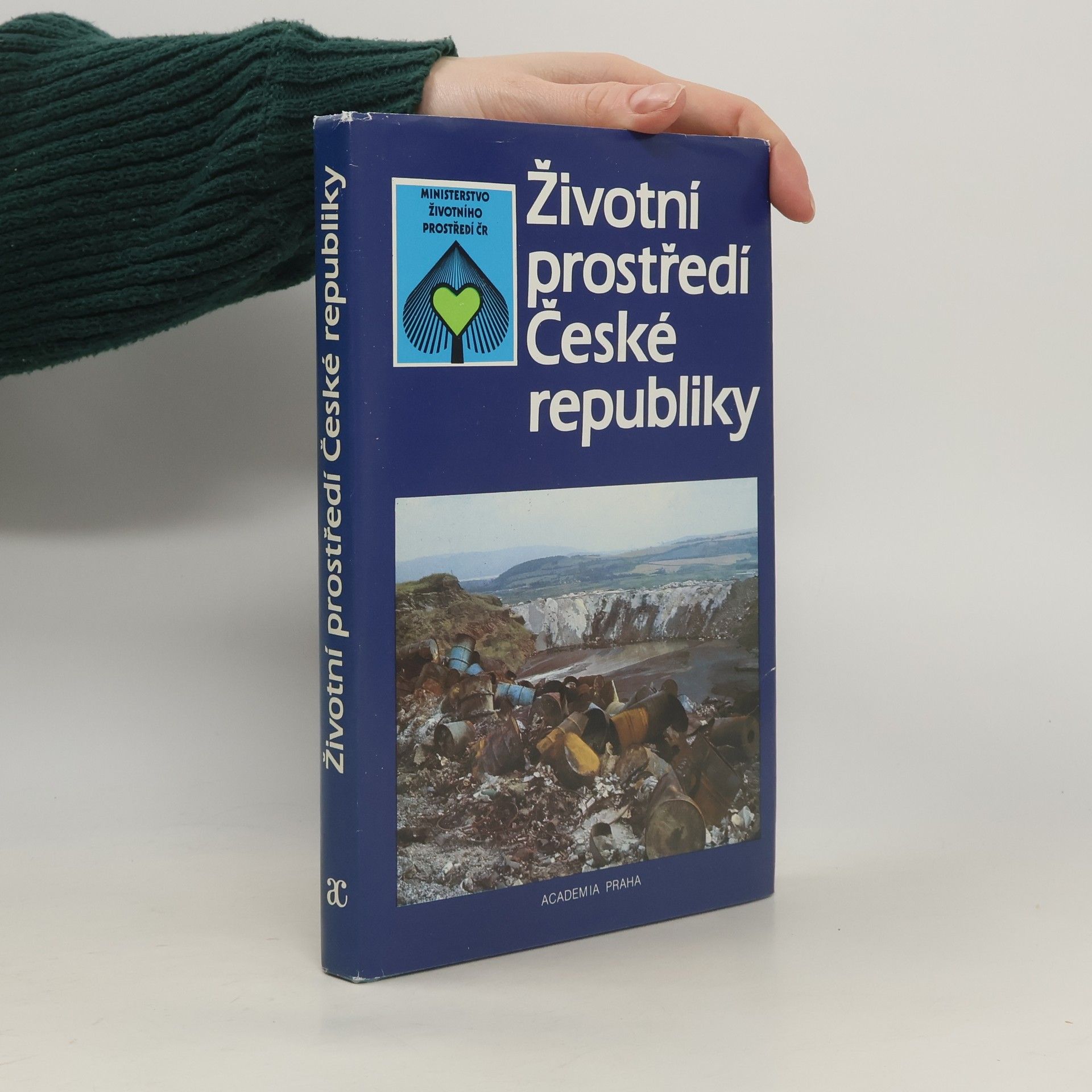 Bedřich Moldan Životní prostředí České republiky. Vývoj a stav do konce roku 1989