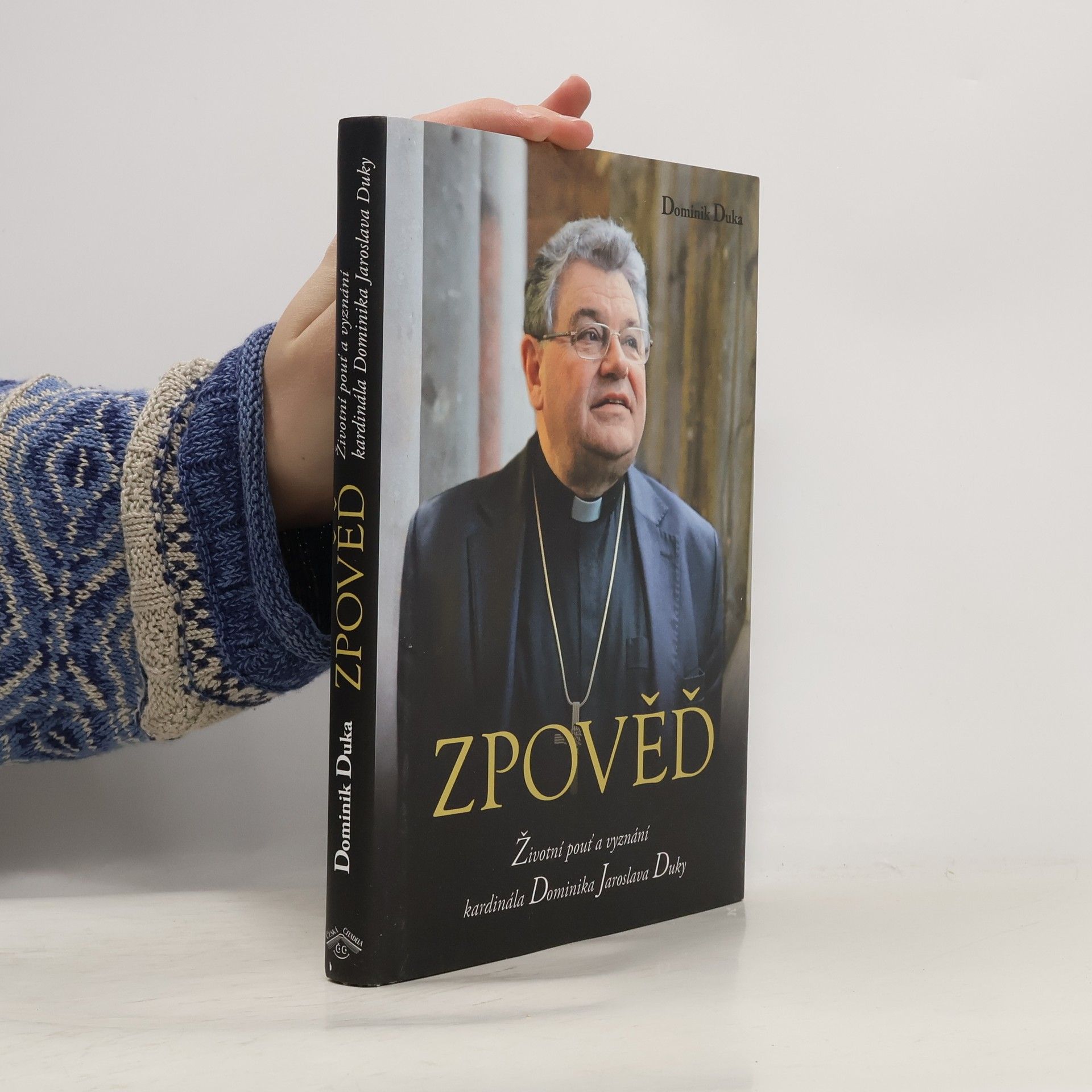 Milan Syruček Zpověď : životní pouť a vyznání kardinála Dominika Jaroslava Duky