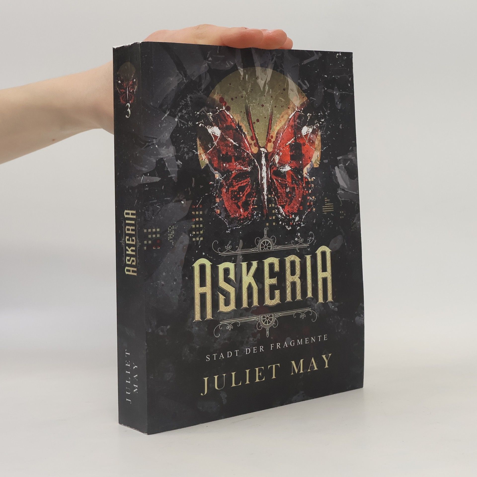 Juliet May Askeria: Stadt der Fragmente