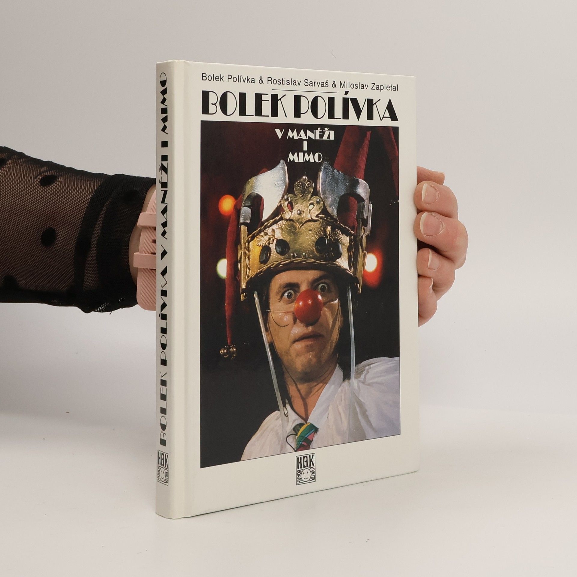 Bolek Polívka Bolek Polívka v manéži i mimo