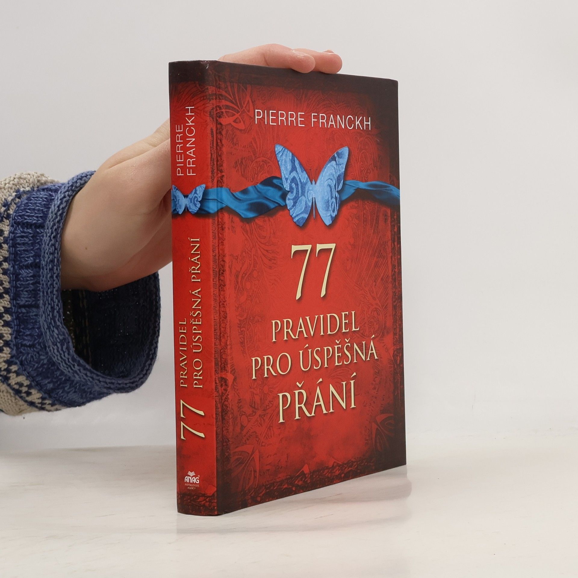 Pierre Franckh 77 pravidel pro úspěšná přání