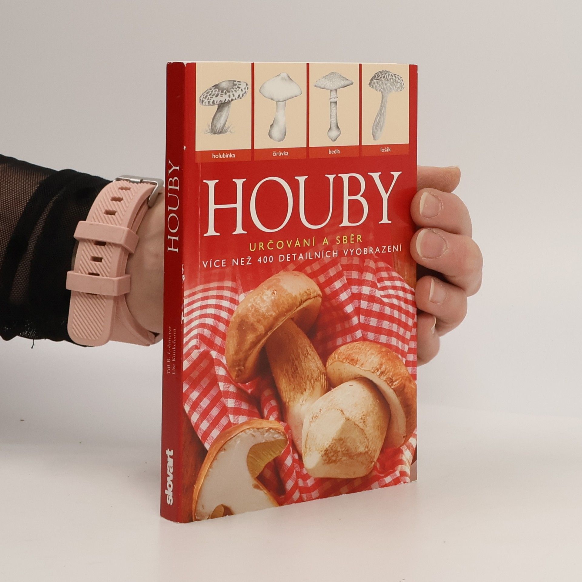 Till R. Lohmeyer Houby : [určování a sběr]