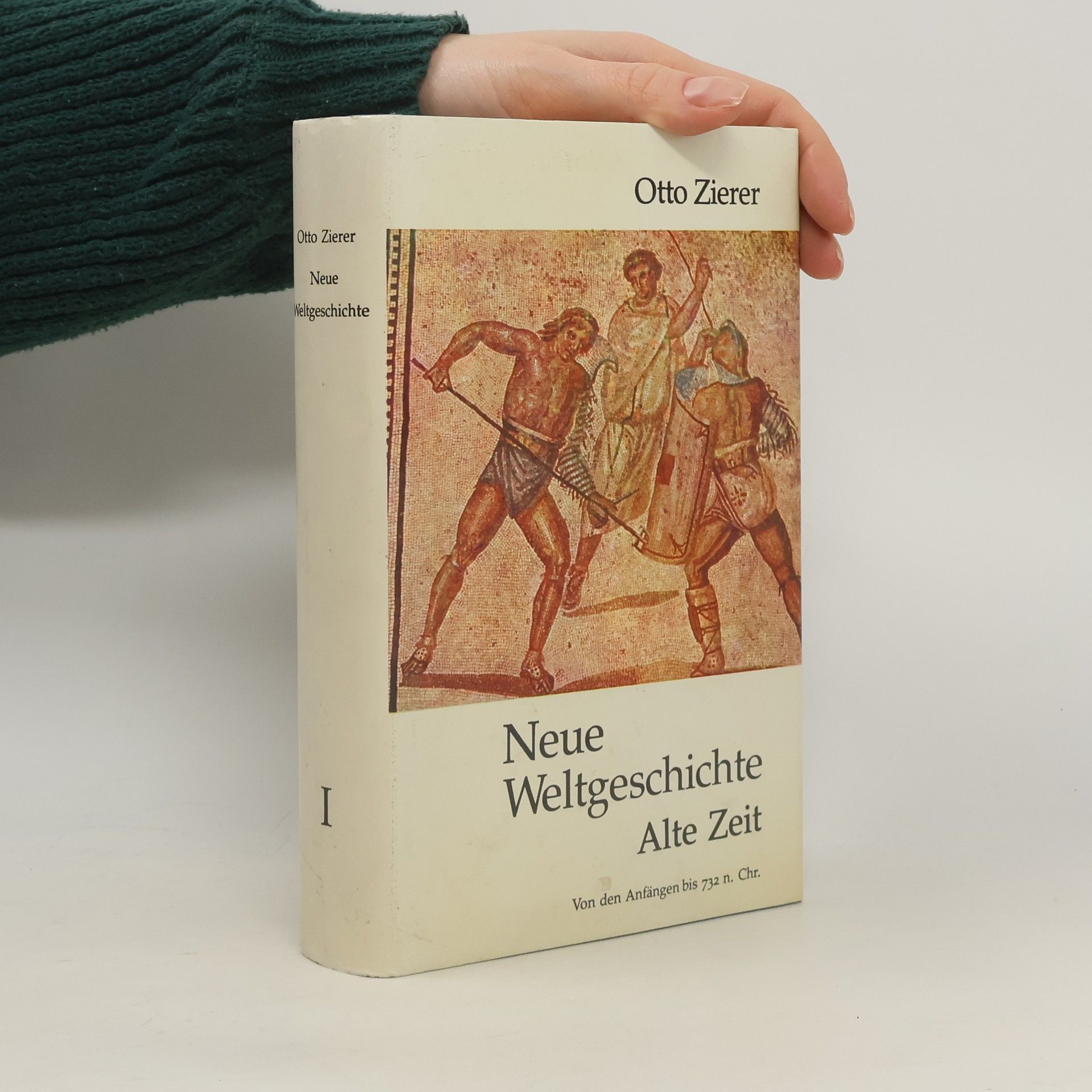 Otto Zierer Neue Weltgeschichte I. Alte Zeit
