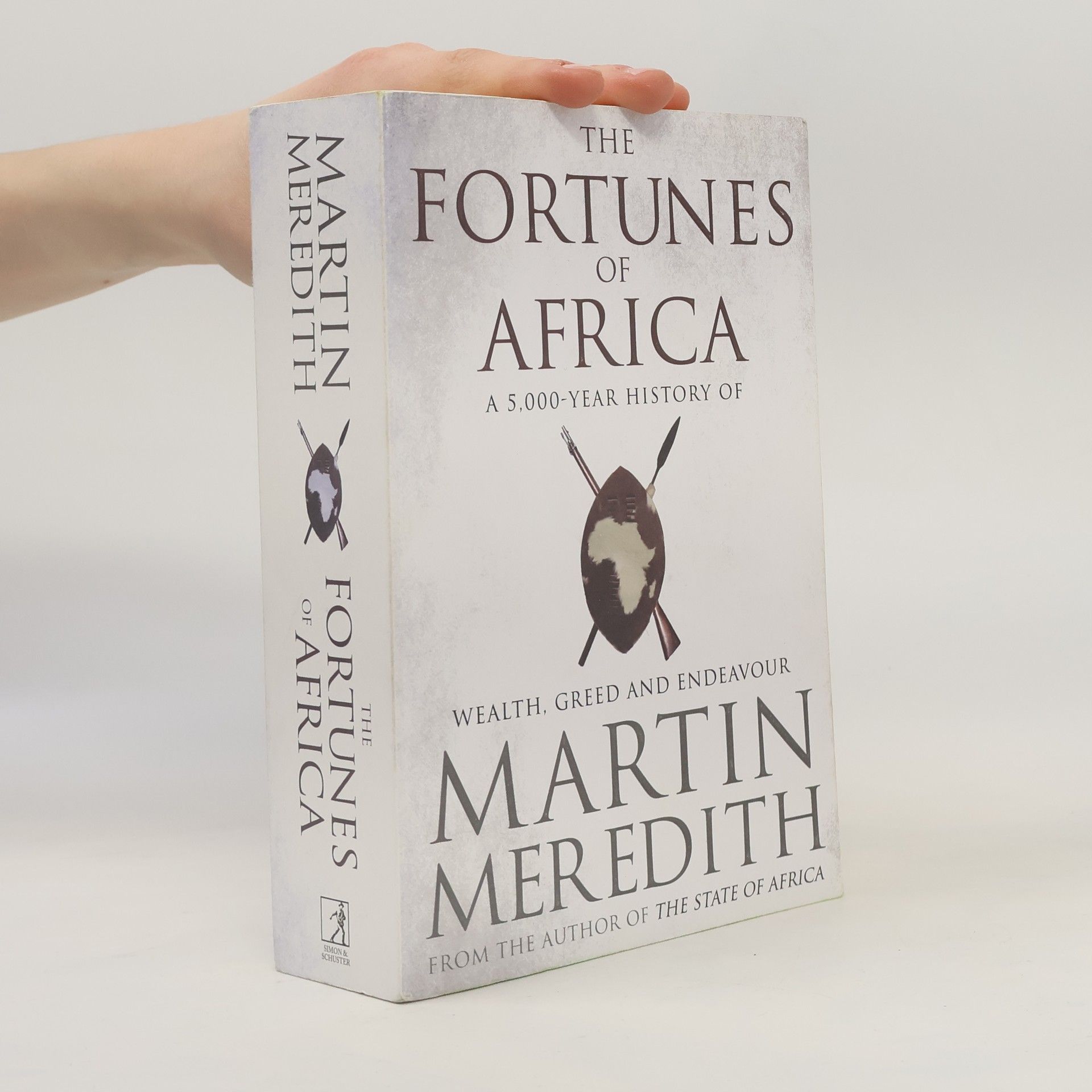 Martin Meredith The Fortunes of Africa : a 5,000-year history of wealth, greed and endeavour