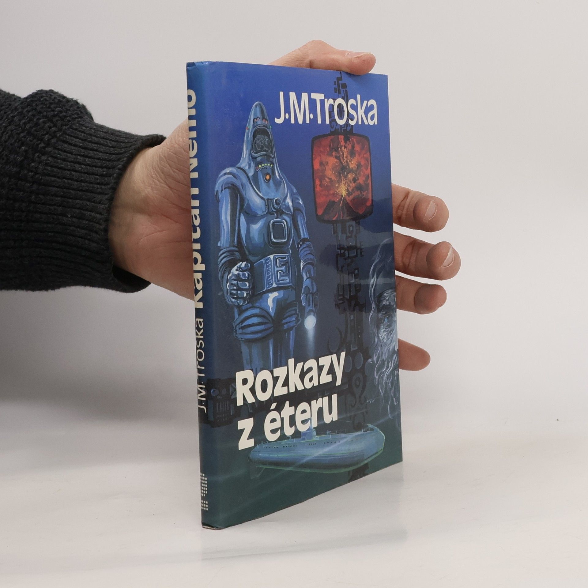 Jan Matzal Troska Kapitán Nemo 2. Rozkazy z éteru