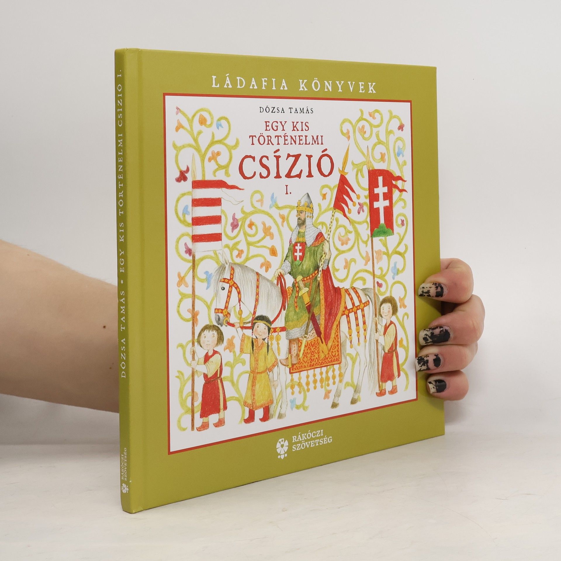 Ládafia Könyvek Egy Kis Történelmi Csízío I.