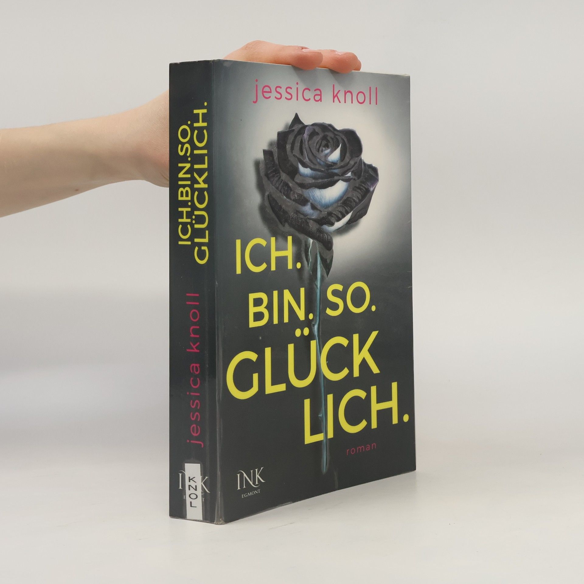 Jessica Knoll Ich bin. so. glücklich.