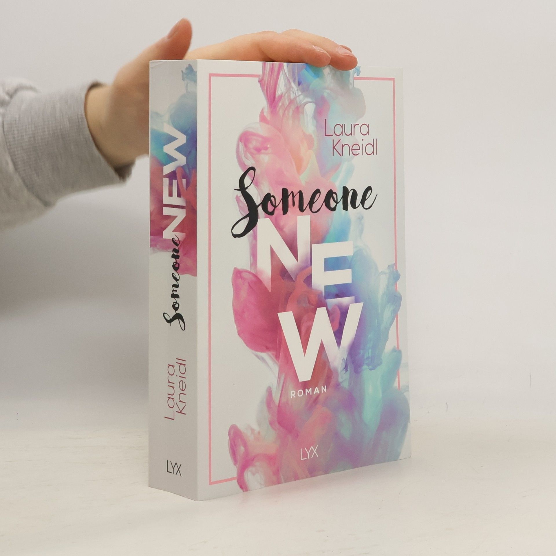 Laura Kneidl Someone New