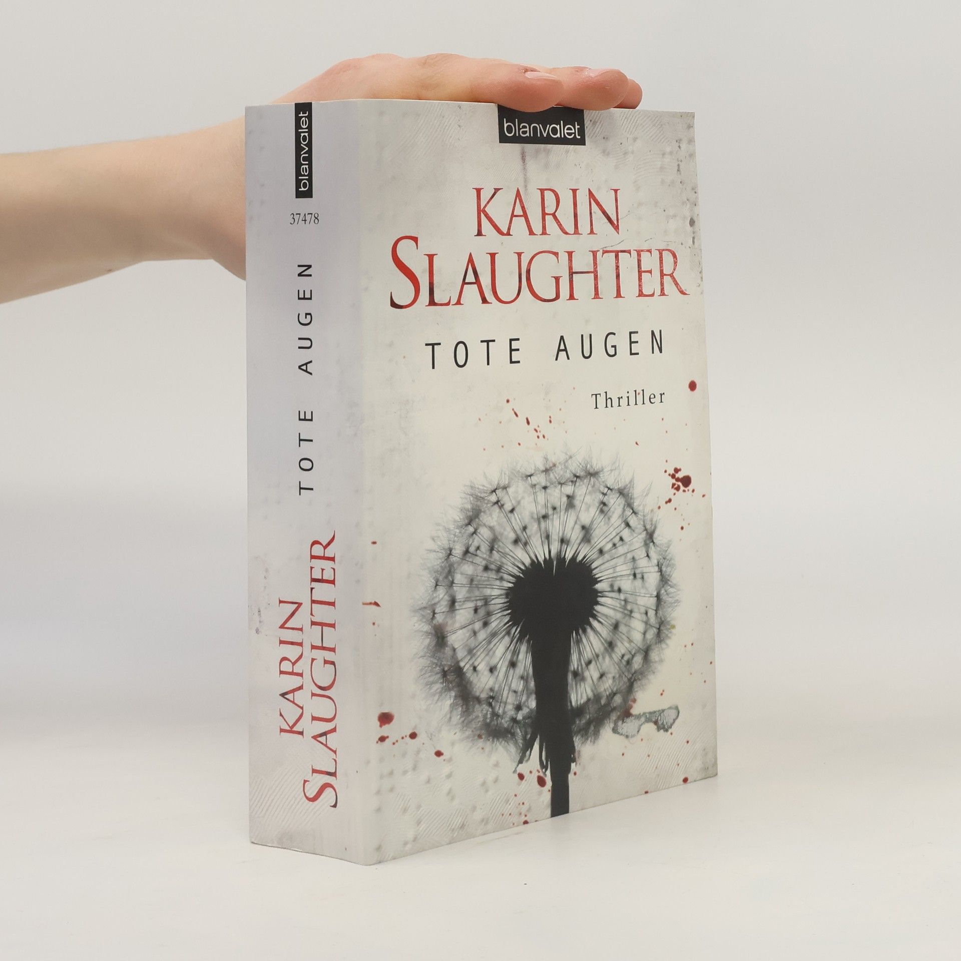Karin Slaughter Tote Augen