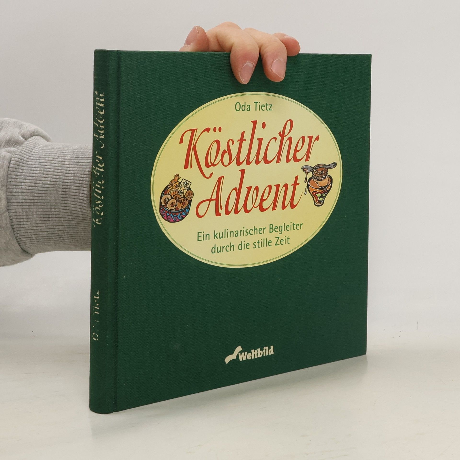 Oda Tietz Köstlicher Advent