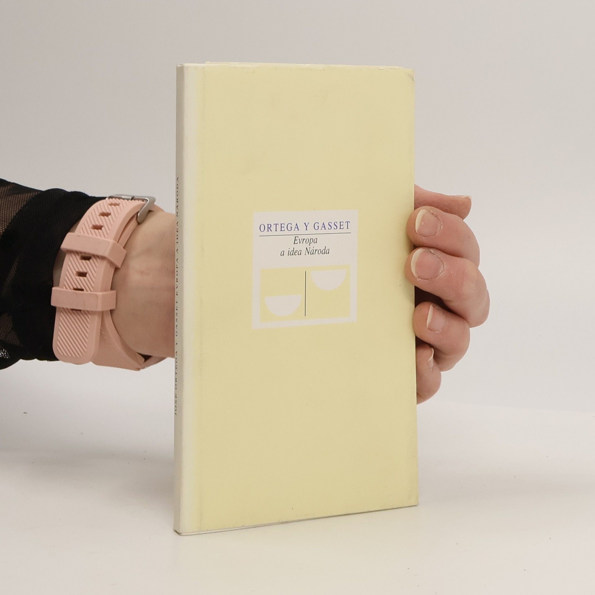 José Ortega y Gasset Evropa a idea Národa