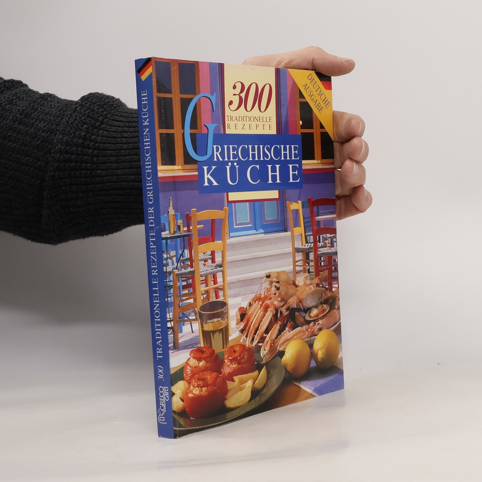 Autorenkollektiv Griechische küche, 300 traditionelle rezepte