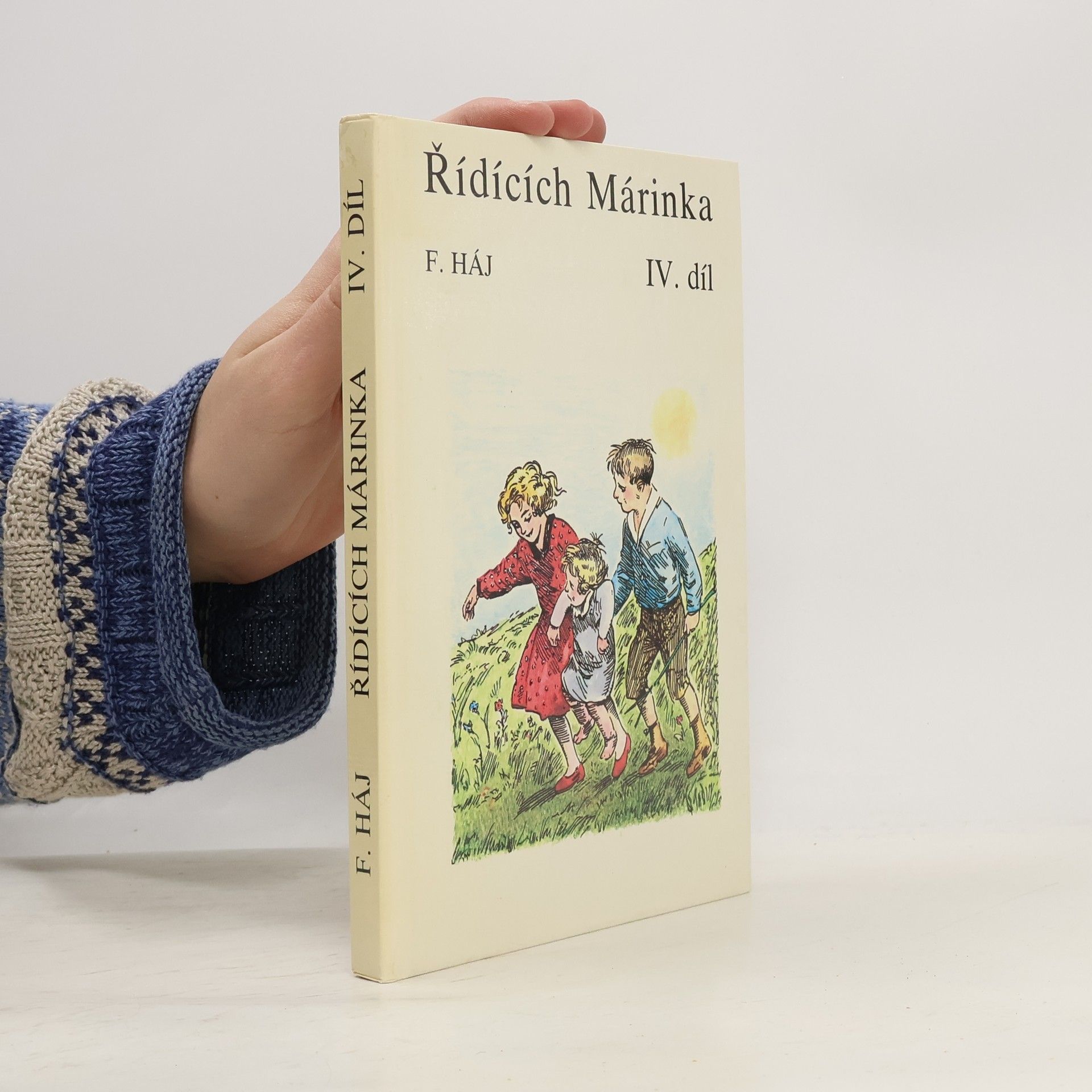 Felix Haj Řídících Márinka. IV. díl