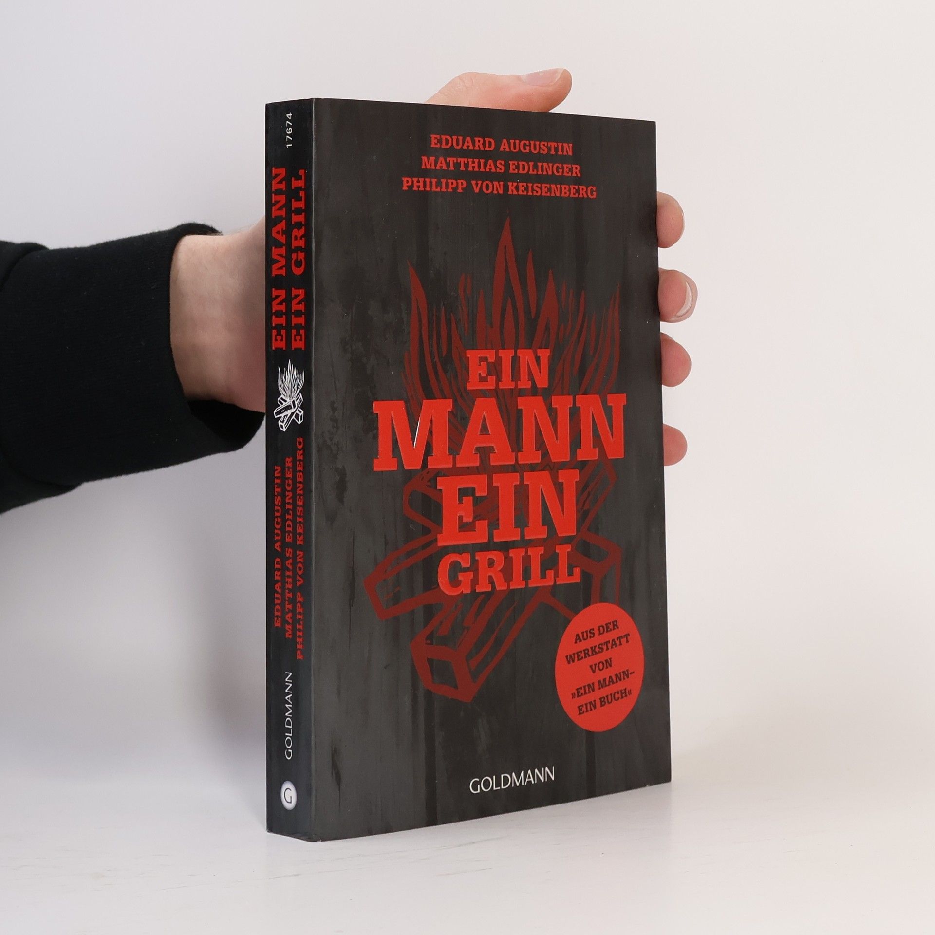 Eduard Augustin Ein Mann - ein Grill