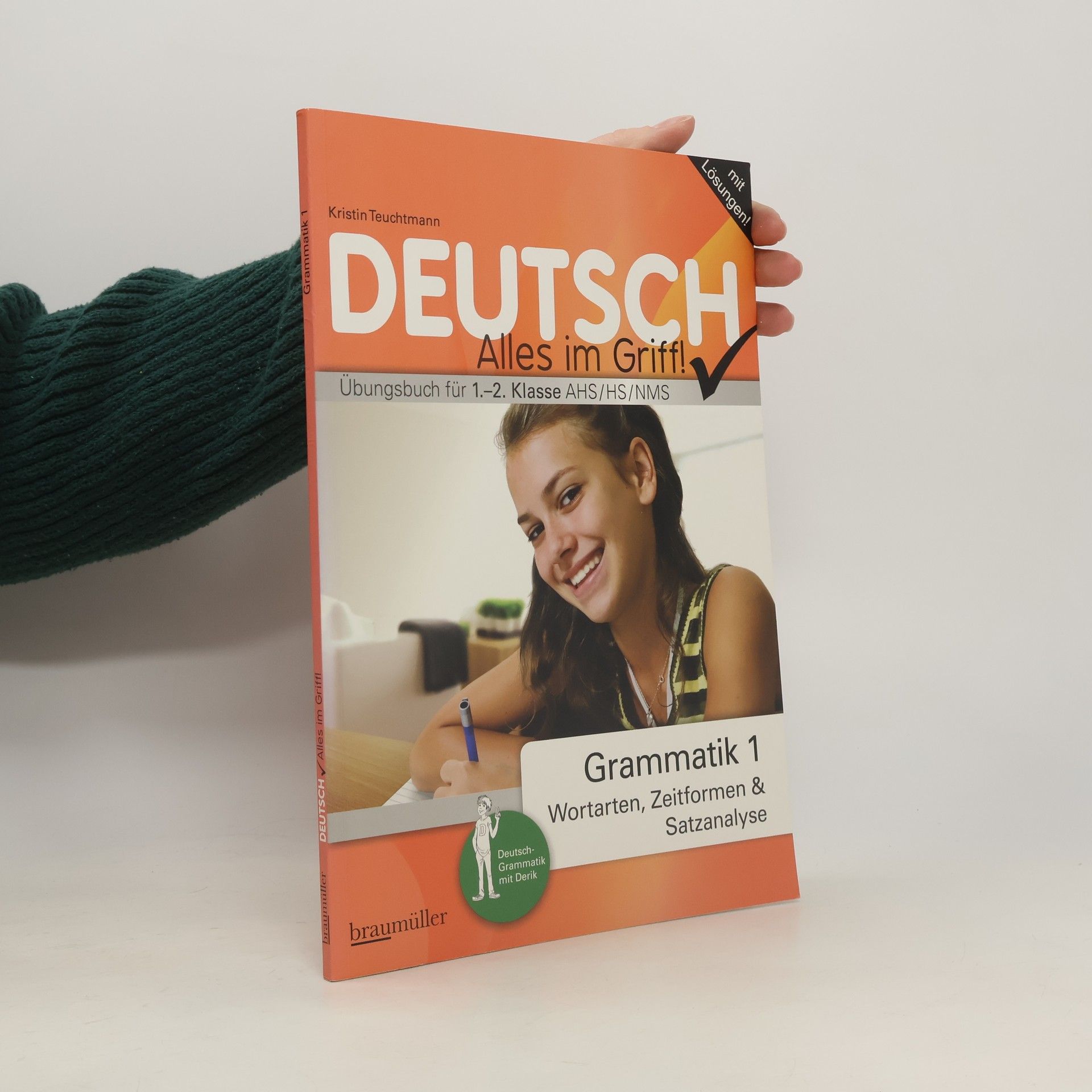 Kristin Teuchtmann Deutsch - Alles im Griff! - 1: Grammatik