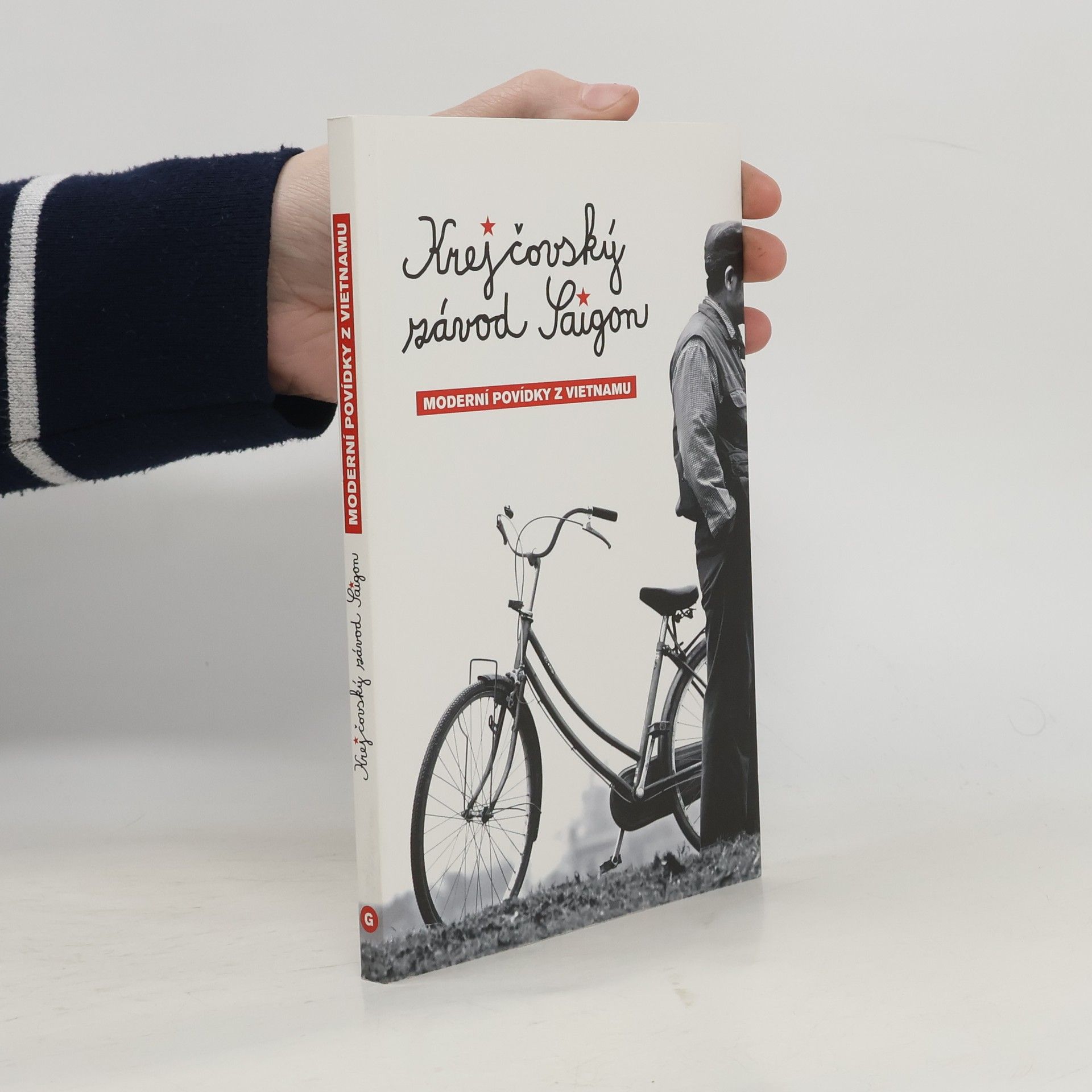 Petr Komers Krejčovský závod Saigon. Moderní povídky z Vietnamu