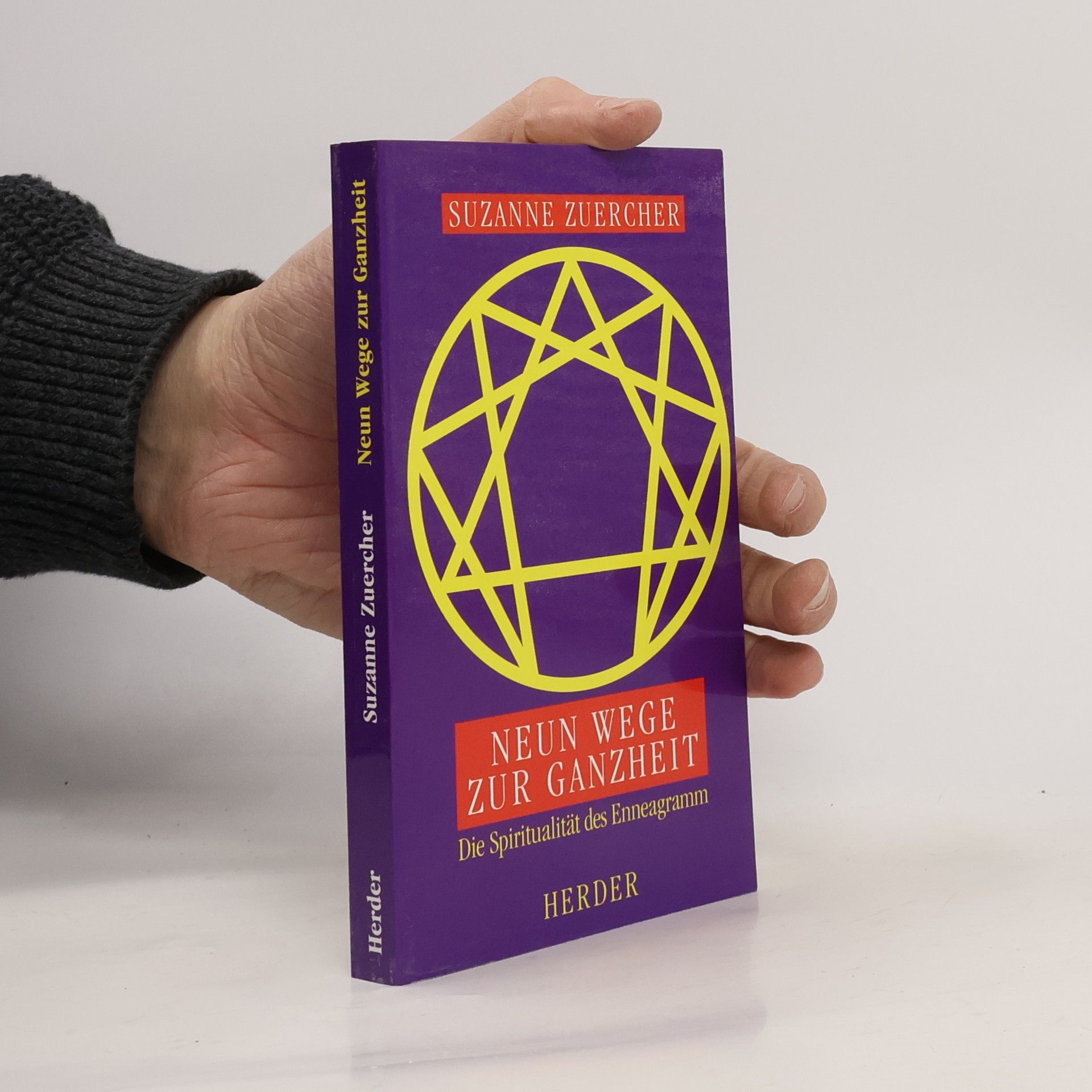 Suzanne Zuercher Neun Wege zur Ganzheit