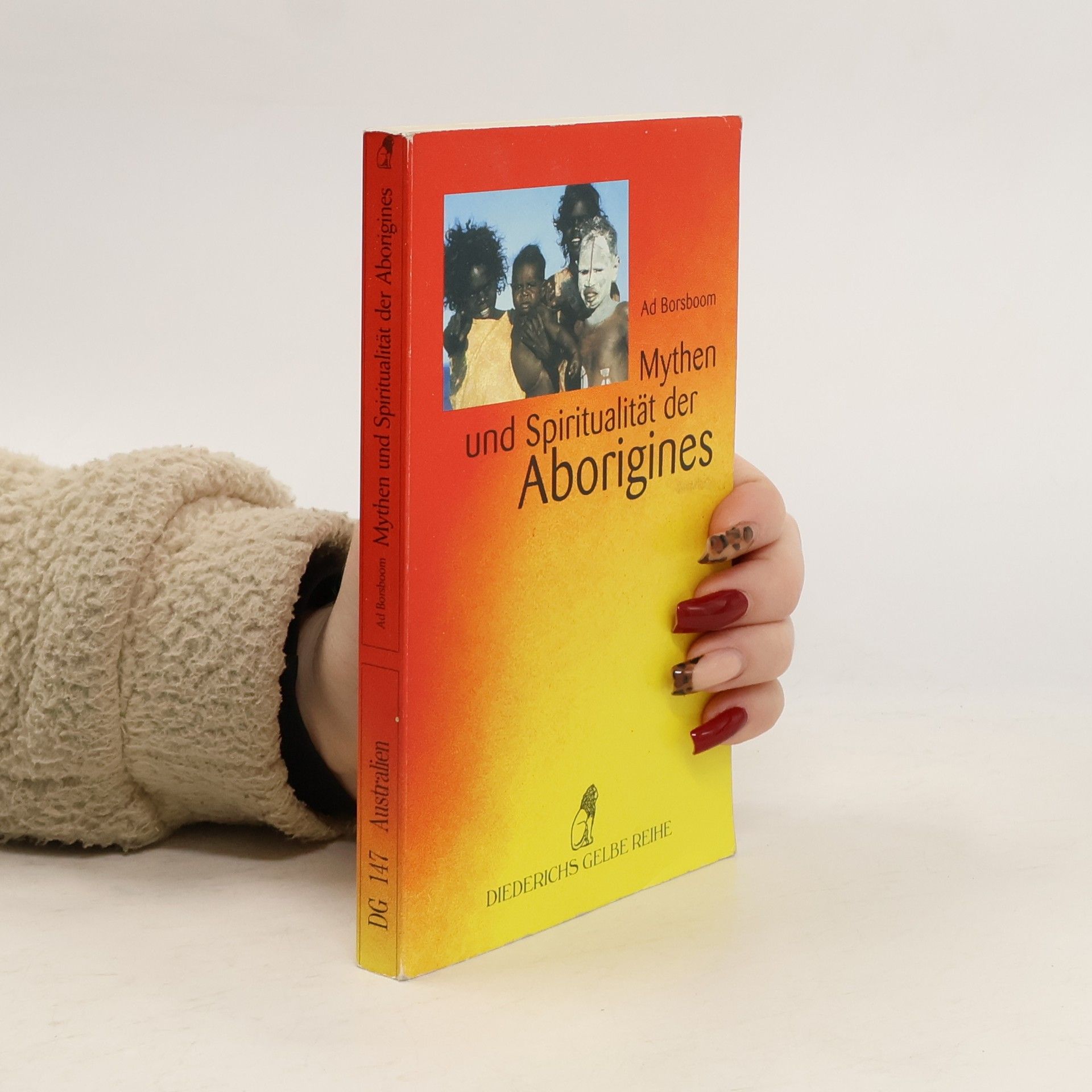 Ad Borsboom Mythen und Spiritualität der Aborigines
