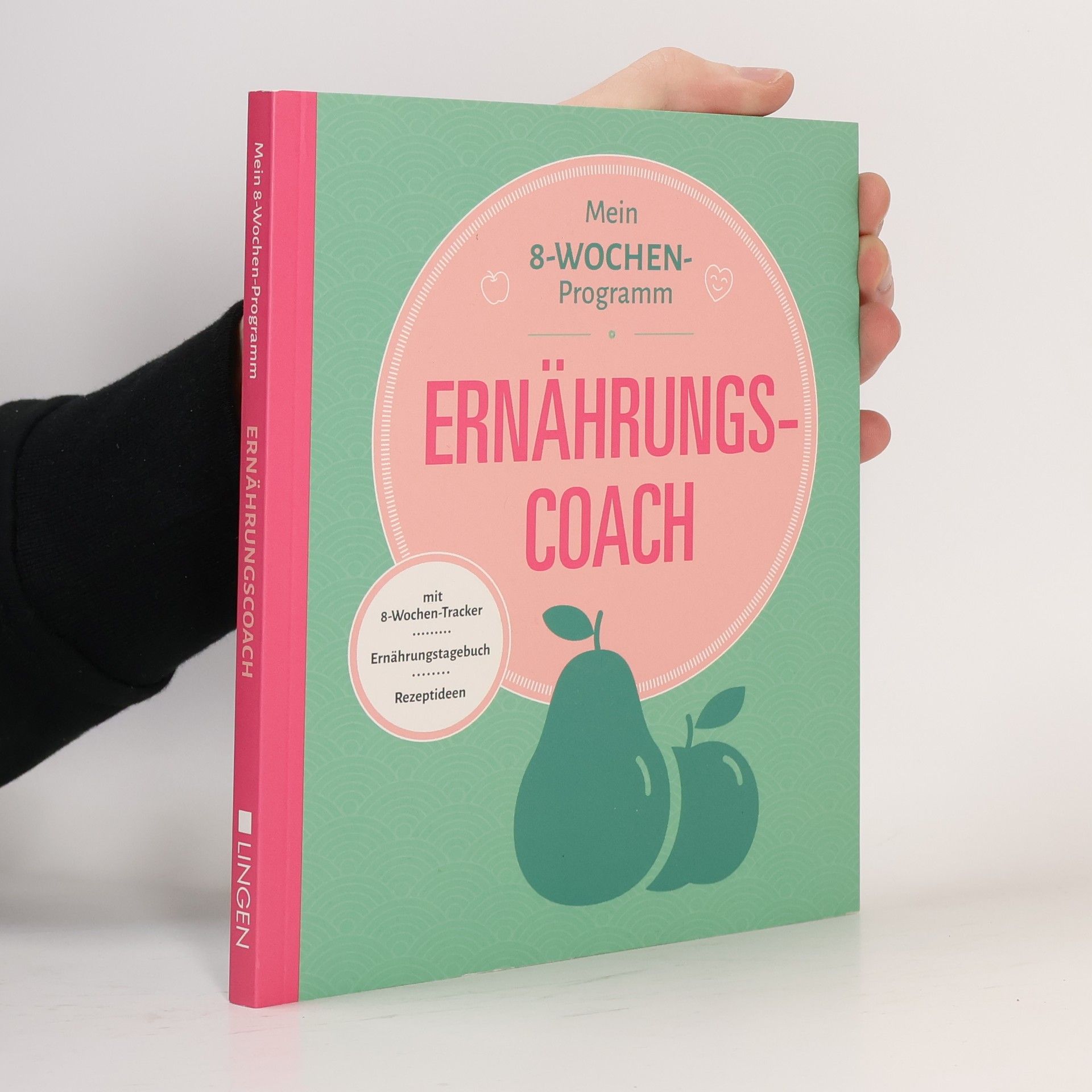 Autores varios Mein 8-Wochenprogramm. Ernährungscoach