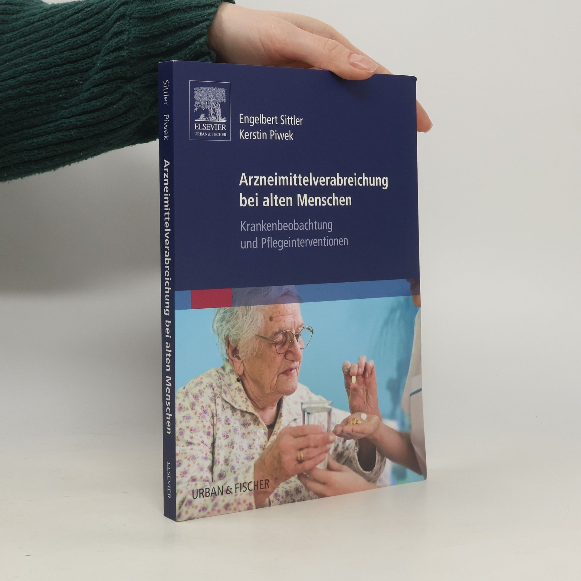 Engelbert Sittler Arzneimittelverabreichung bei alten Menschen