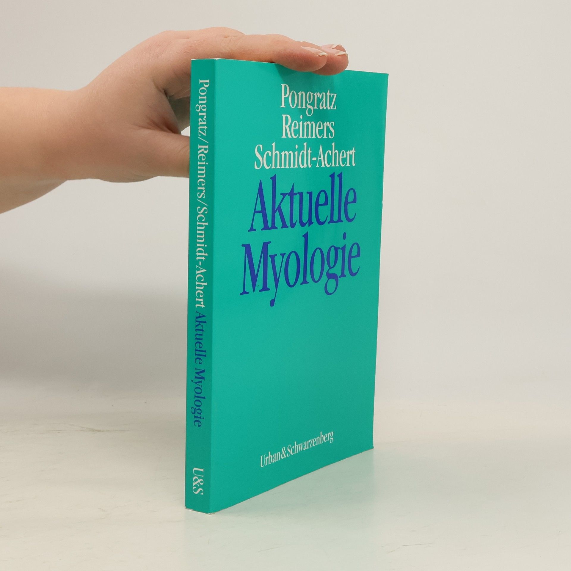 Dieter E. Pongratz Aktuelle Myologie