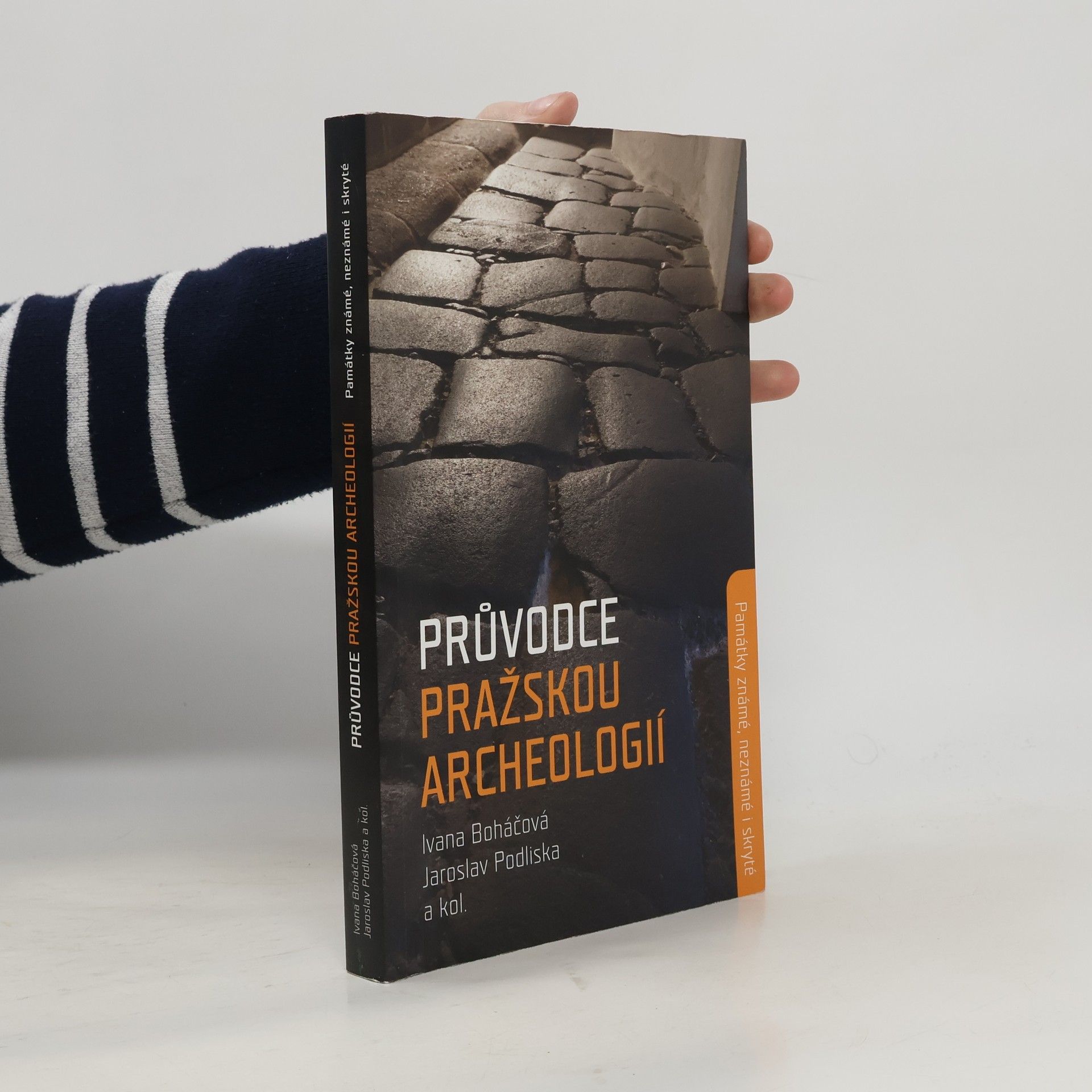 Autorenkollektiv Průvodce pražskou archeologií