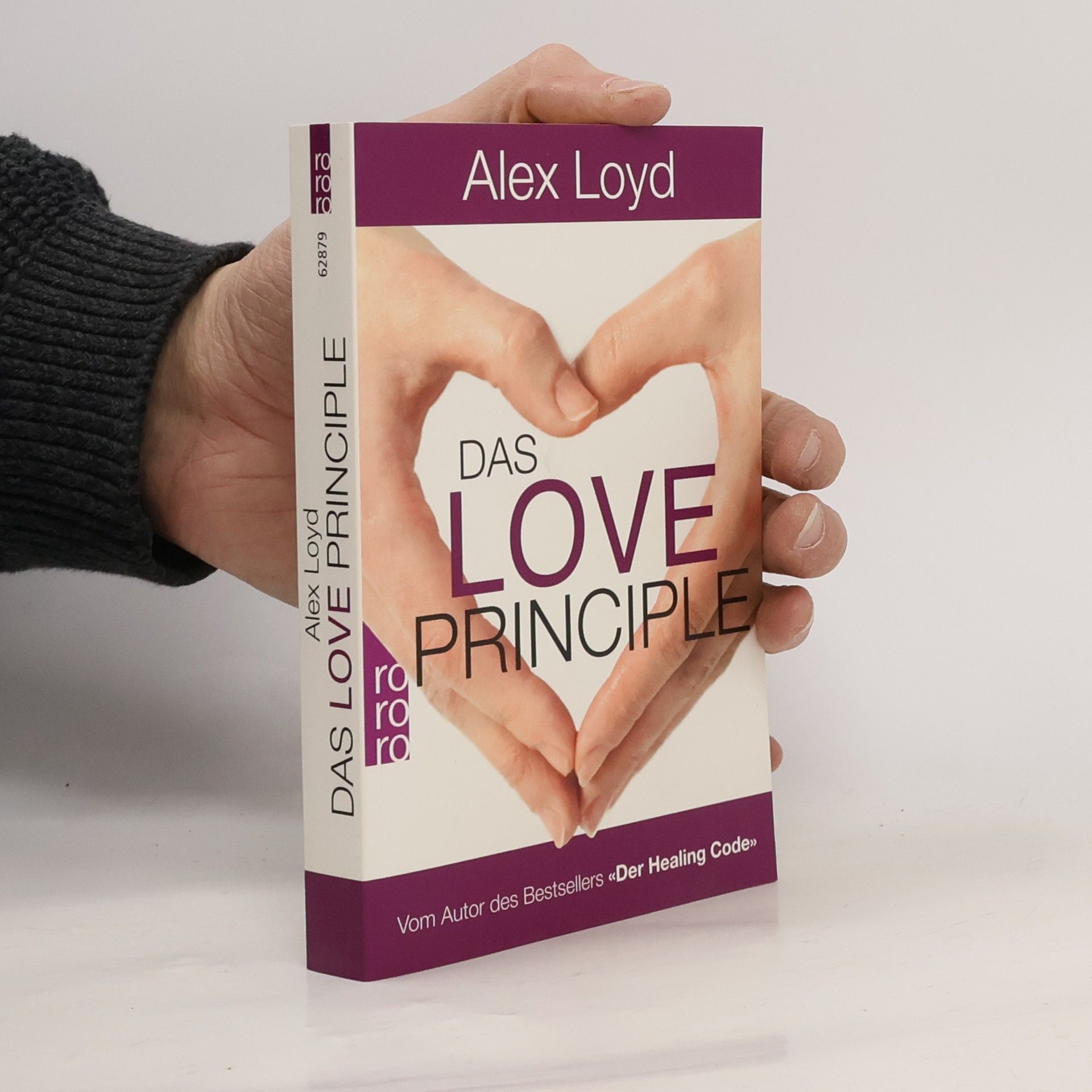 Alexander Loyd Das Love Principle : die Erfolgsmethode für ein erfülltes Leben