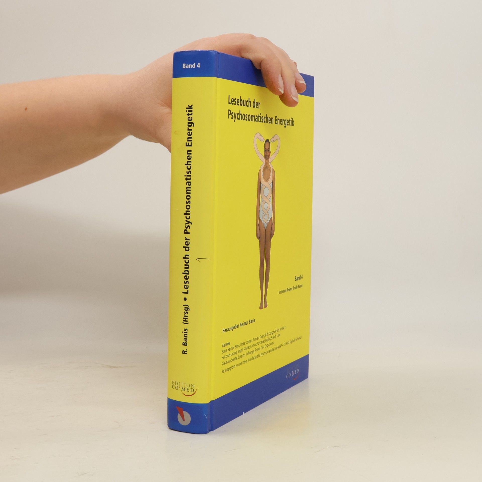 Lesebuch der Psychosomatischen Energetik. Band 4