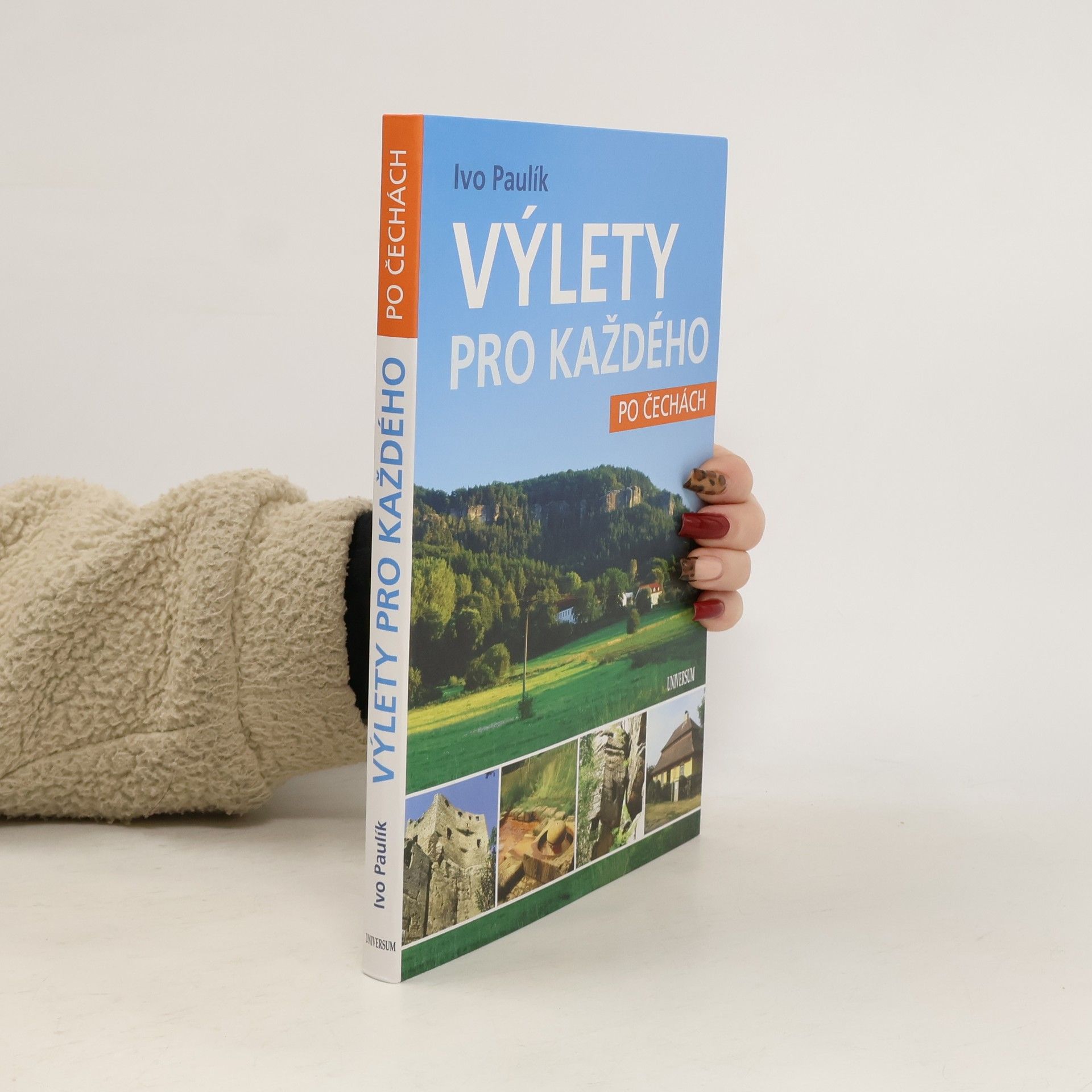 Ivo Paulík Výlety pro každého po Čechách